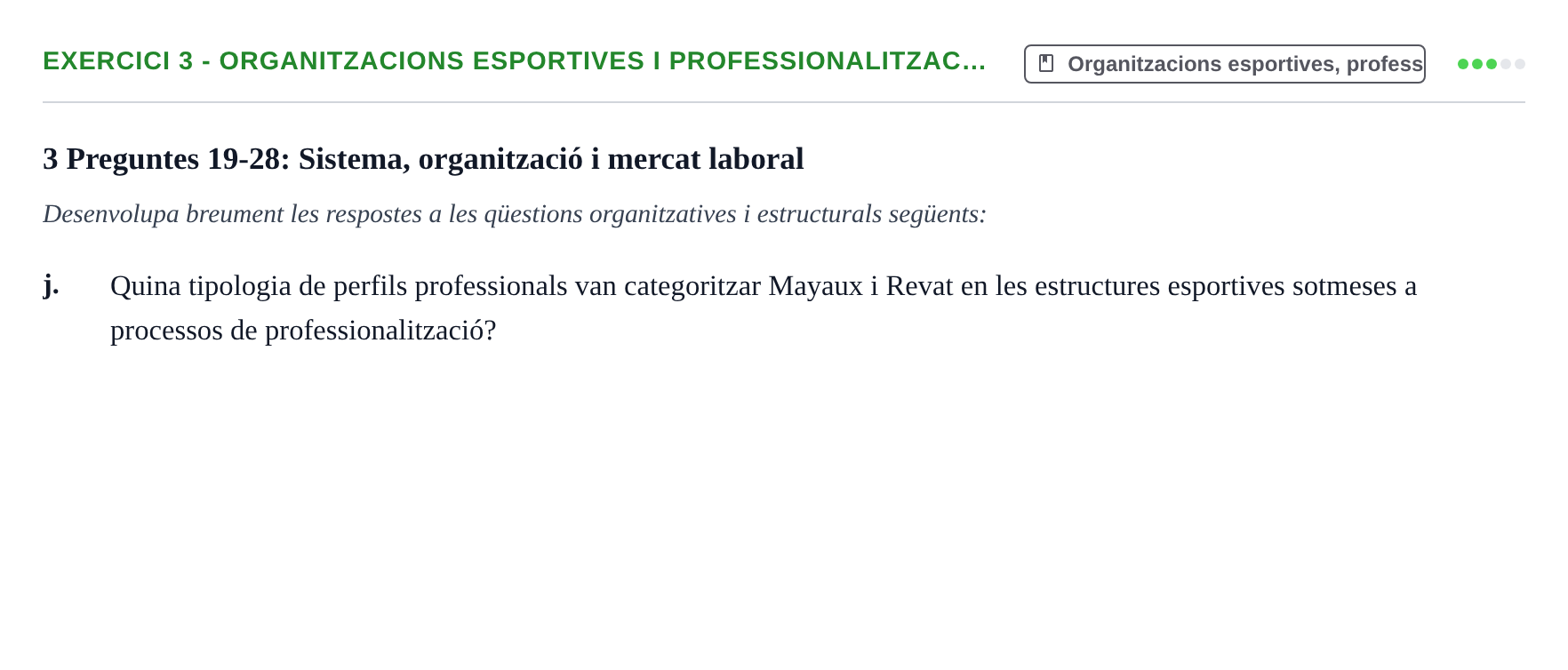 Enunciado: 3 - Organitzacions esportives i professionalitzac…
