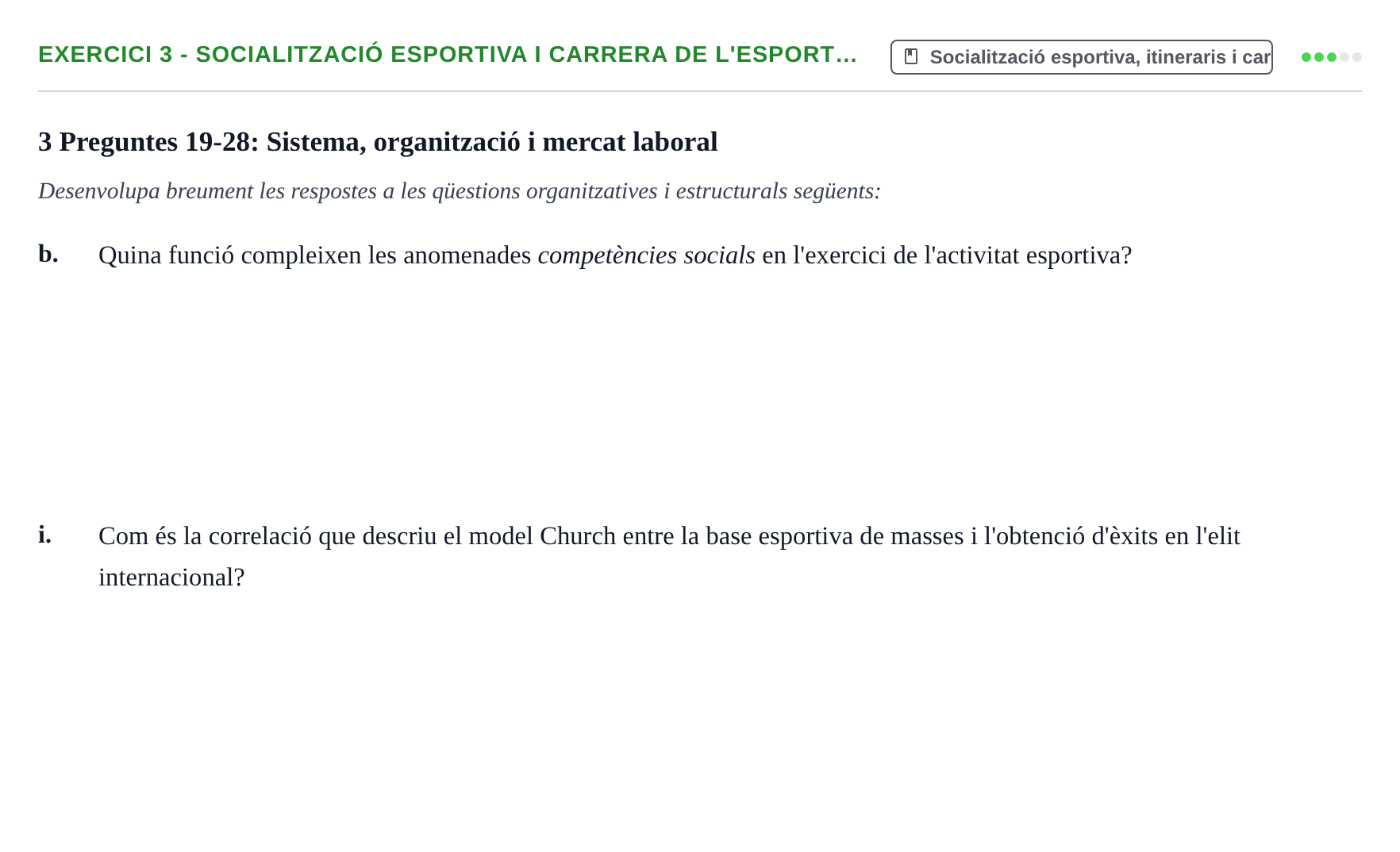 Enunciado: 3 - Socialització esportiva i carrera de l'esport…