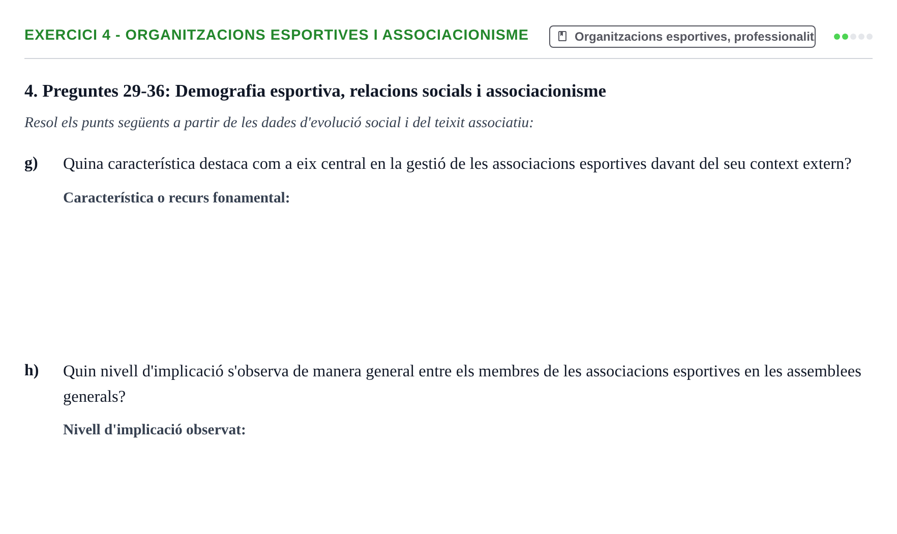 Enunciado: 4 - Organitzacions esportives i associacionisme