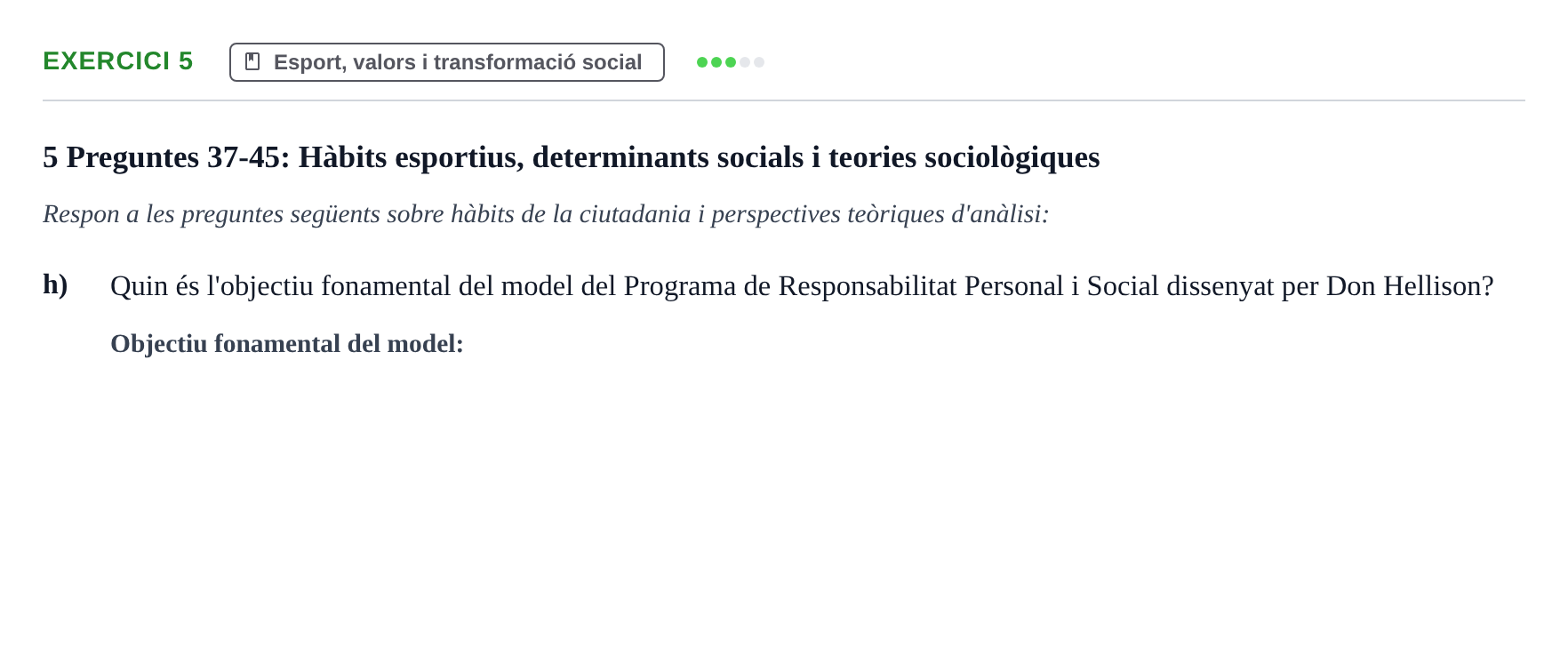 Enunciado: 5 - Esport, valors i transformació social