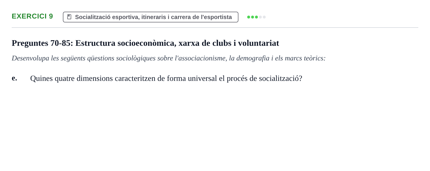 Enunciado: 9 - Socialització esportiva