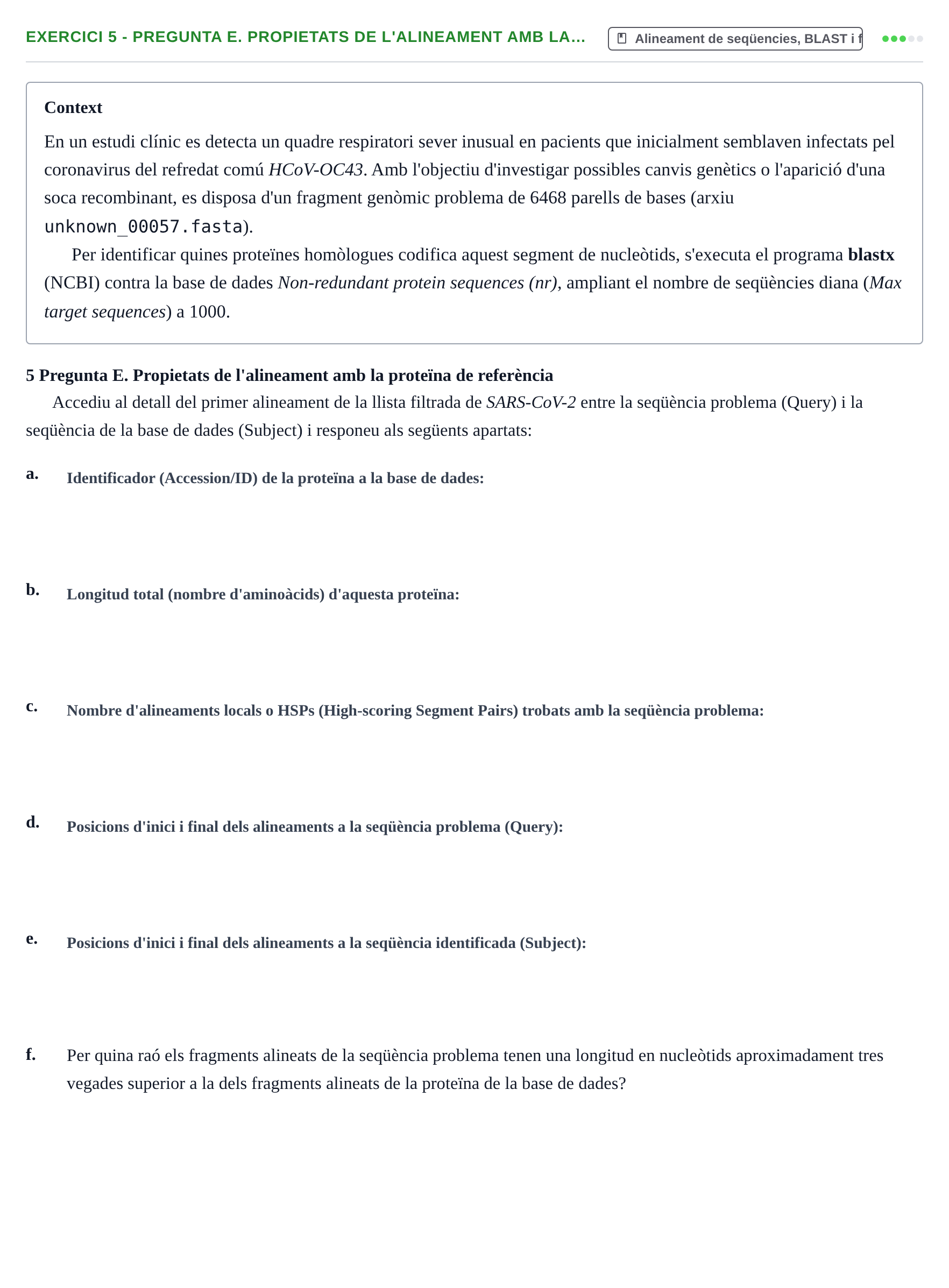 Enunciado: 5 - Pregunta E. Propietats de l'alineament amb la…
