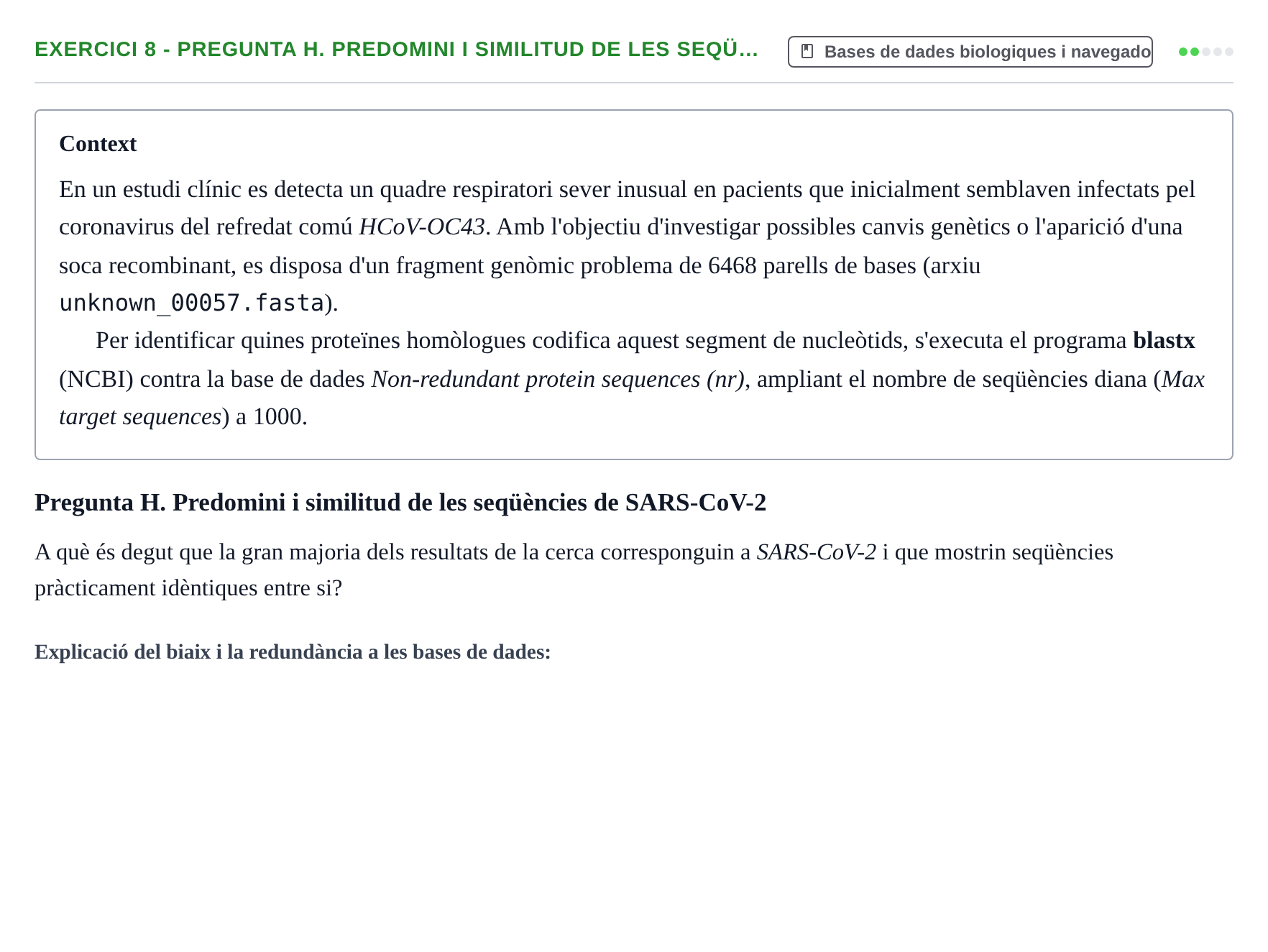 Enunciado: 8 - Pregunta H. Predomini i similitud de les seqü…