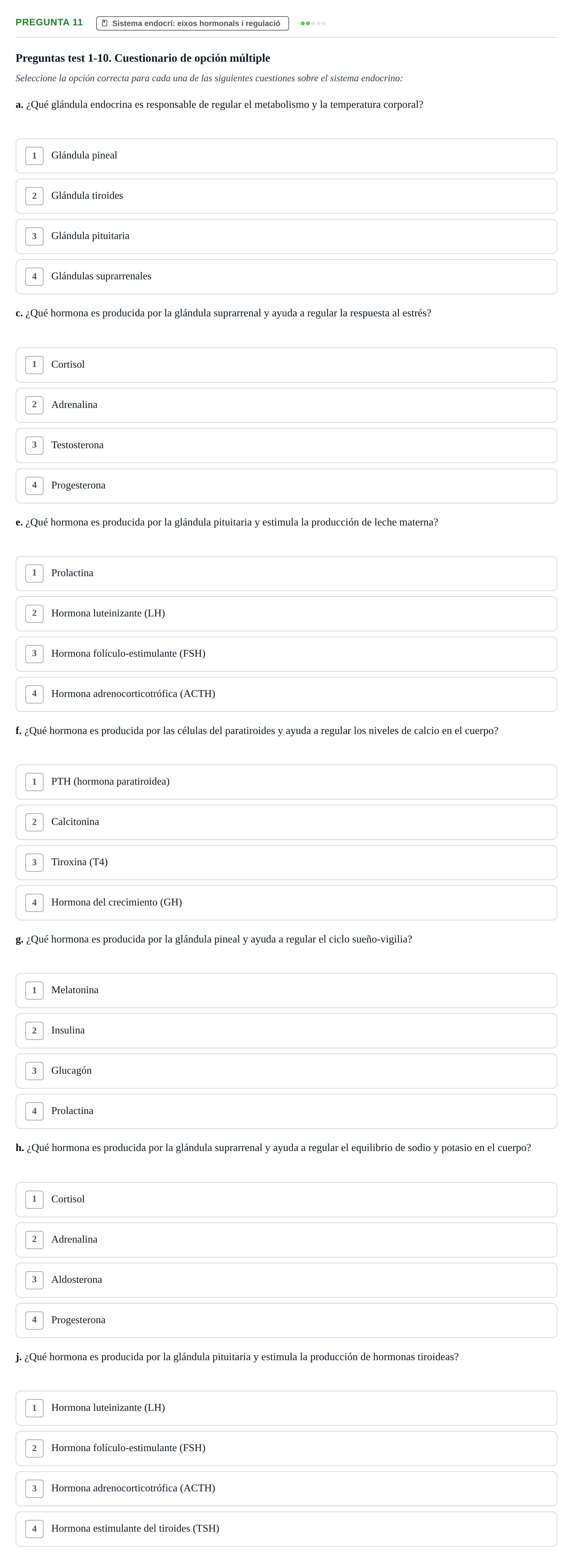 Enunciado: Pregunta 11 - Sistema endocrí: eixos hormonals i…