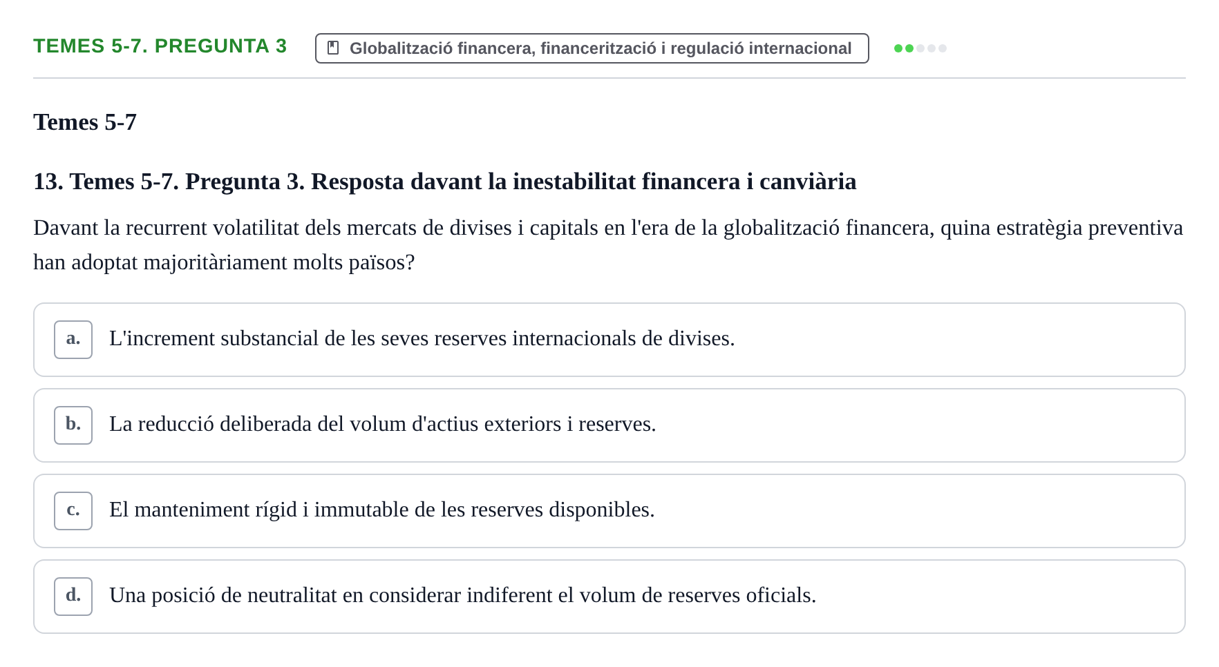 Enunciado: Temes 5-7. Pregunta 3