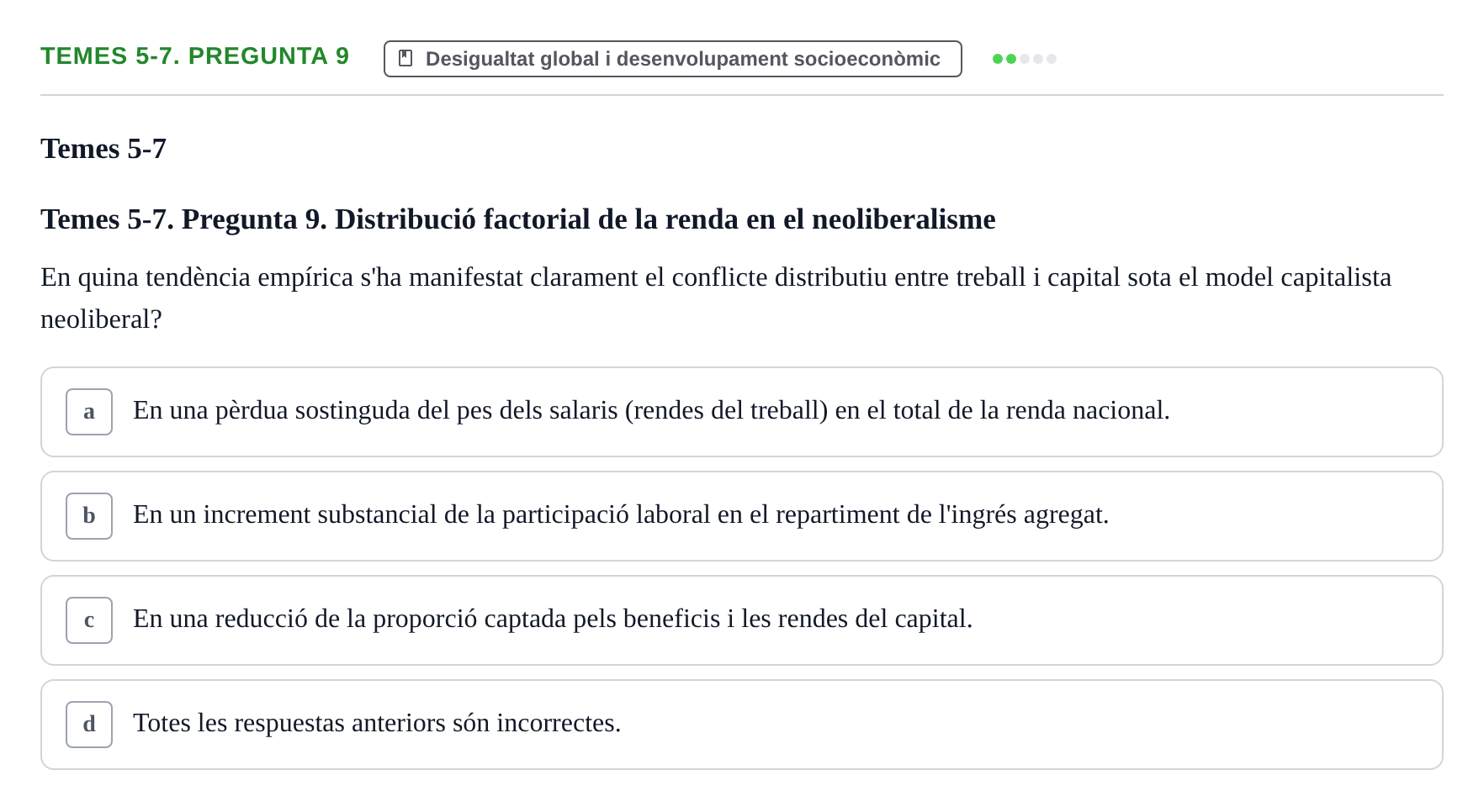 Enunciado: Temes 5-7. Pregunta 9