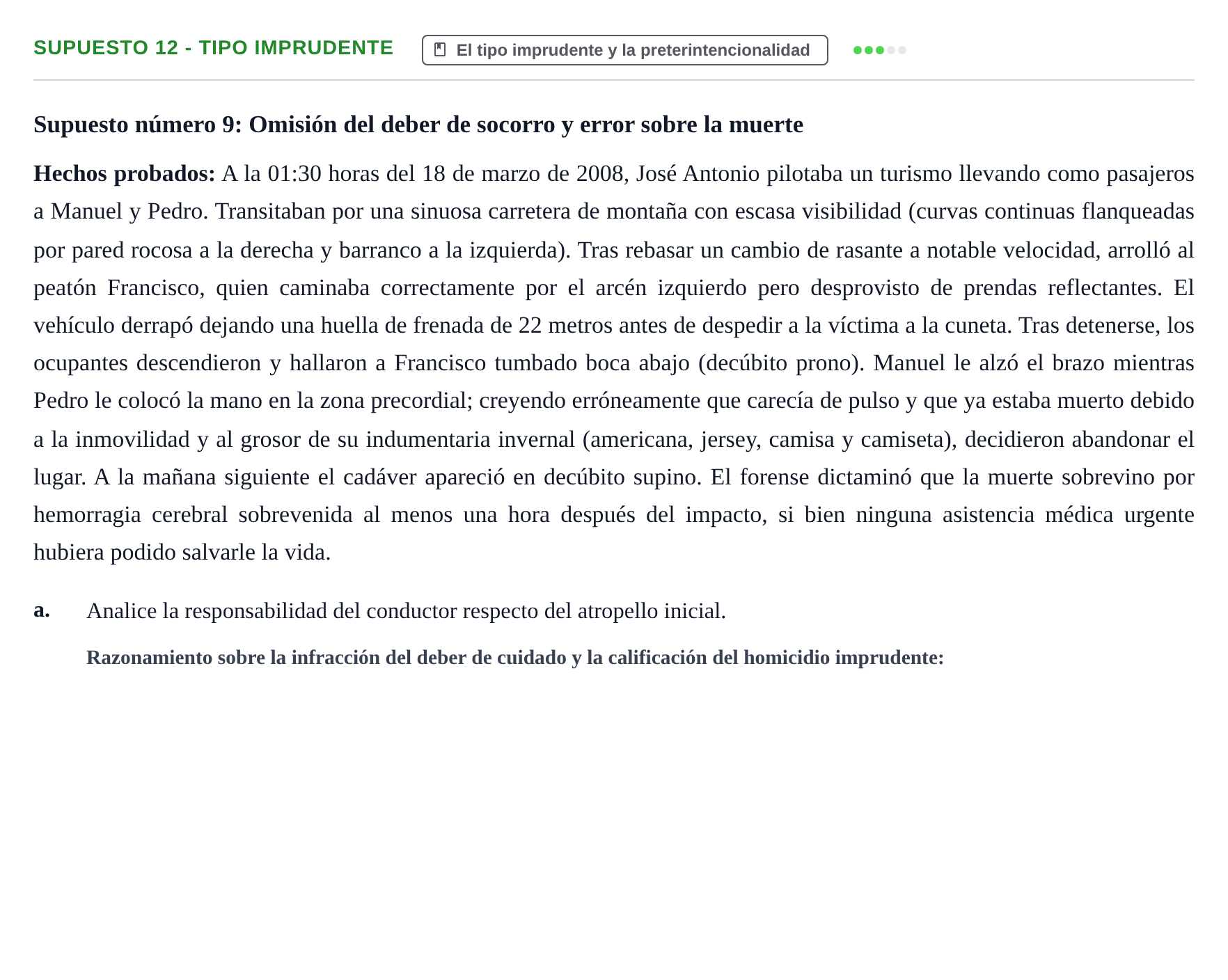 Enunciado: Supuesto 12 - Tipo imprudente