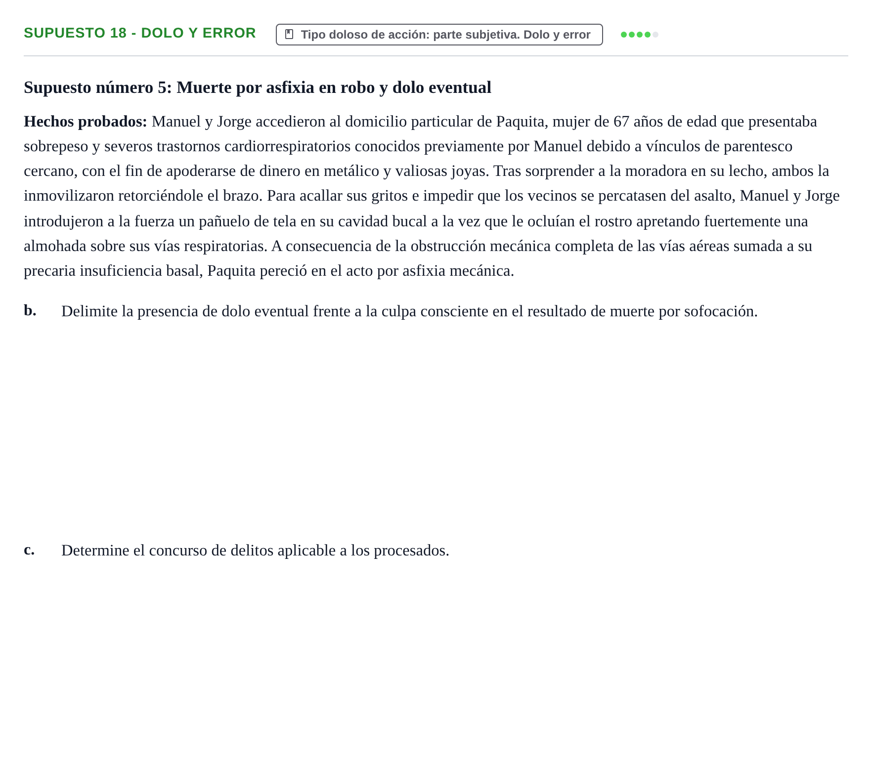 Enunciado: Supuesto 18 - Dolo y error