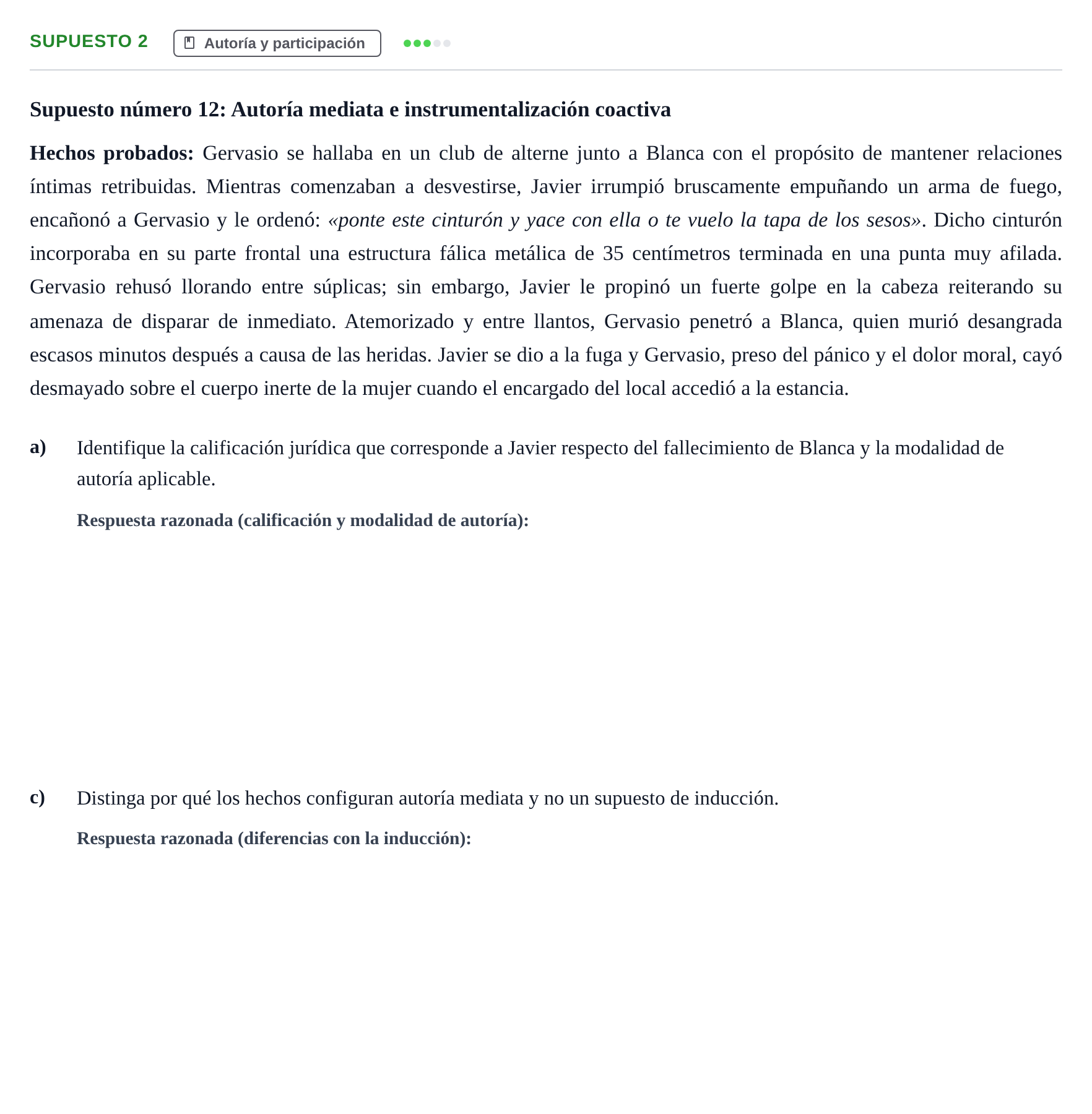 Enunciado: Supuesto 2 - Autoría y participación