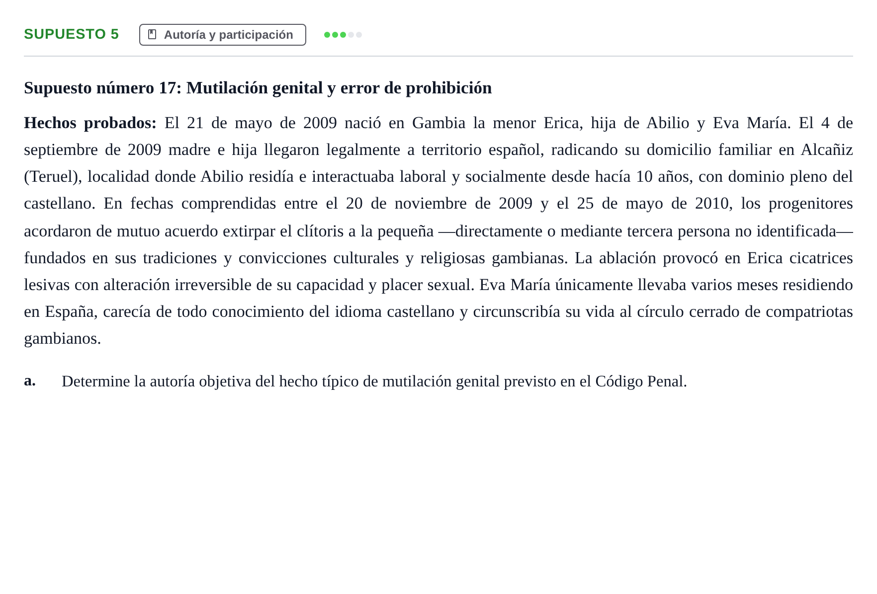 Enunciado: Supuesto 5 - Autoría y participación