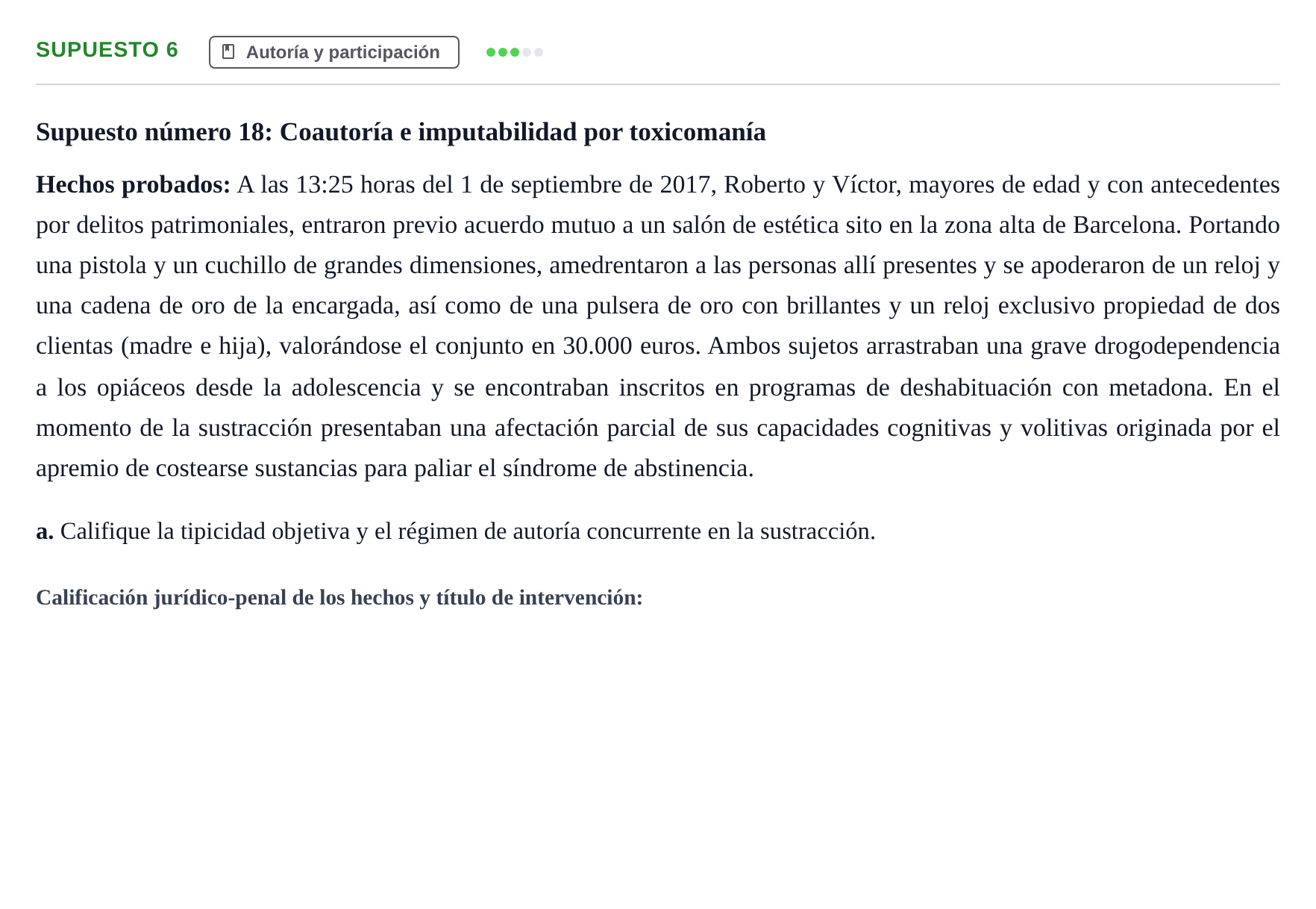 Enunciado: Supuesto 6 - Autoría y participación