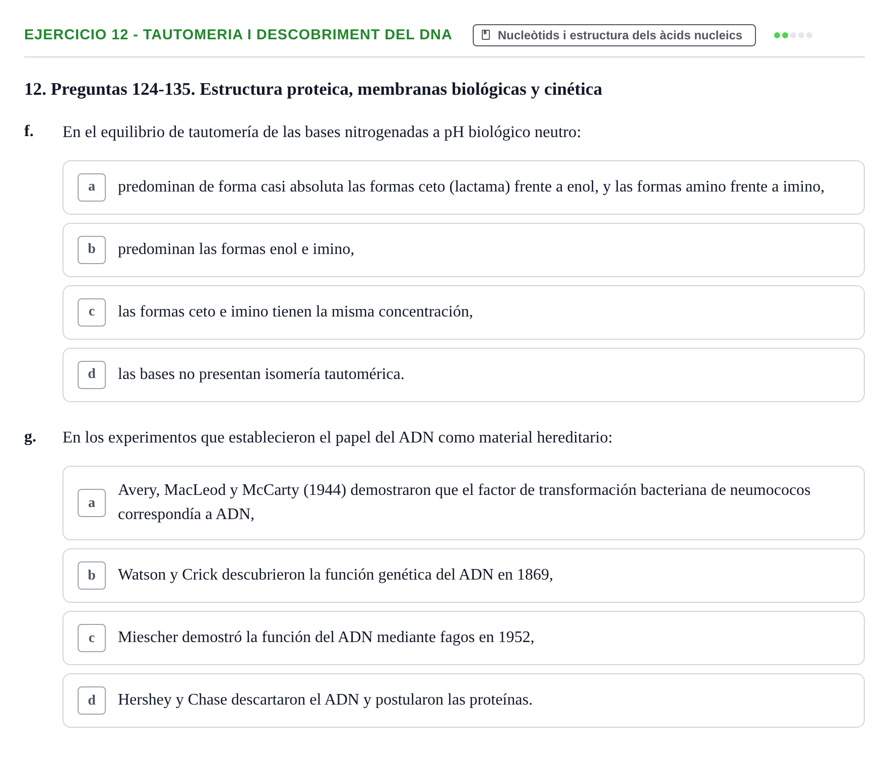 Enunciado: 12 - Tautomeria i descobriment del DNA