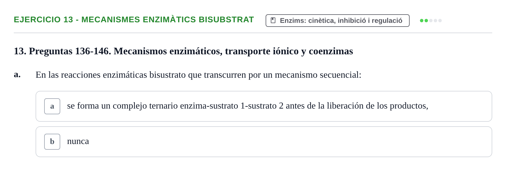 Enunciado: 13 - Mecanismes enzimàtics bisubstrat