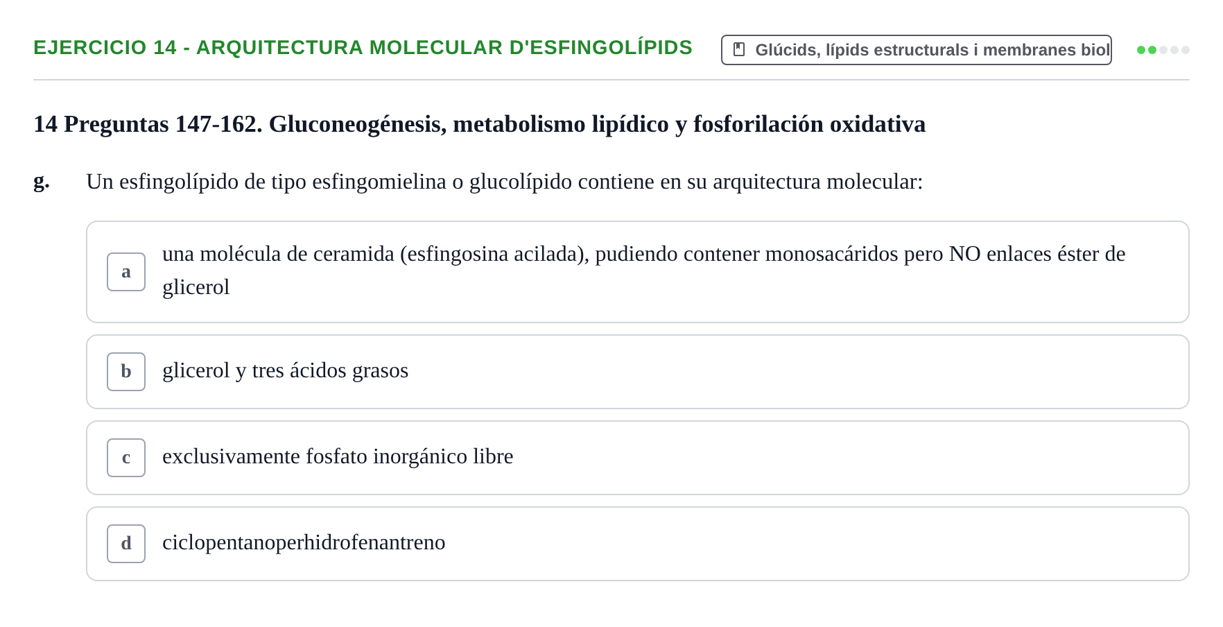Enunciado: 14 - Arquitectura molecular d'esfingolípids