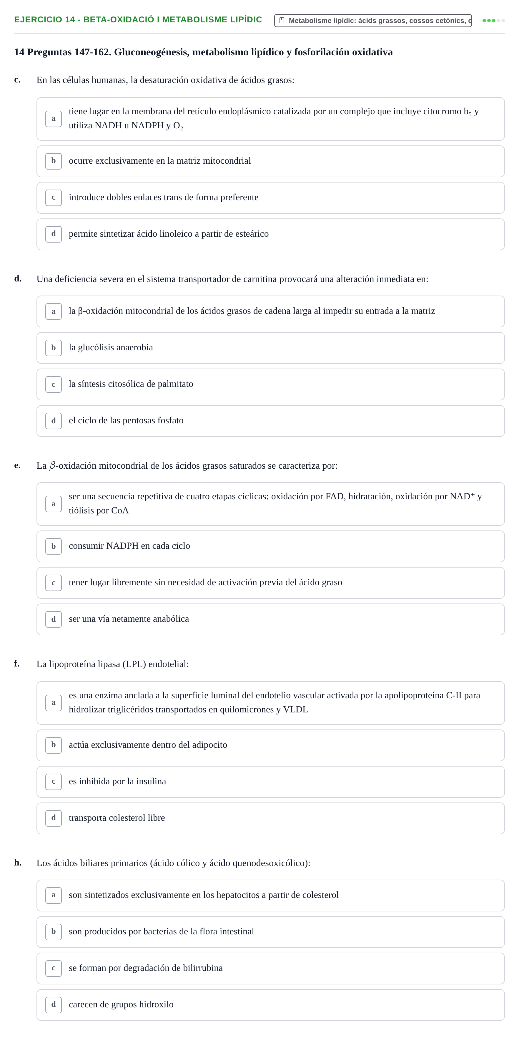 Enunciado: 14 - Beta-oxidació i metabolisme lipídic
