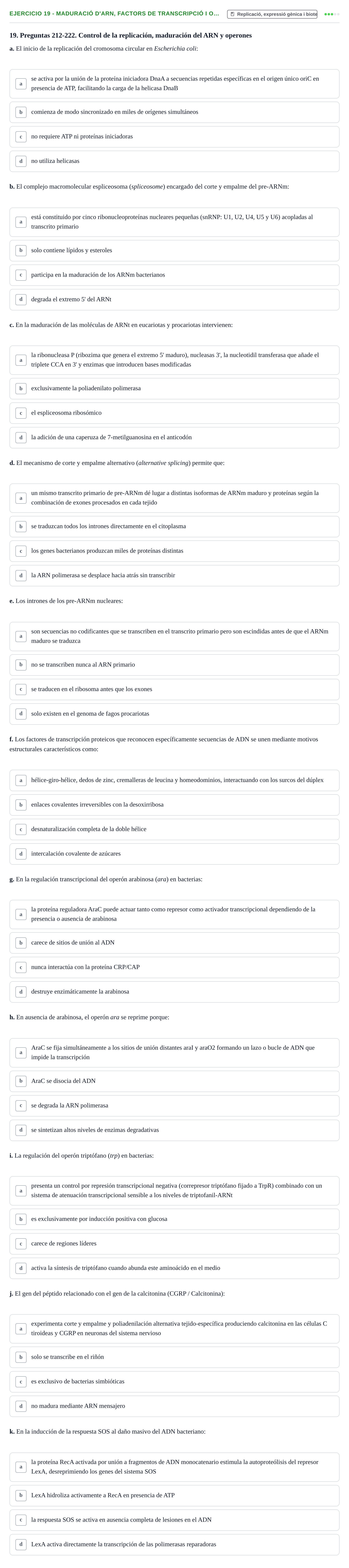 Enunciado: 19 - Maduració d'ARN, factors de transcripció i o…