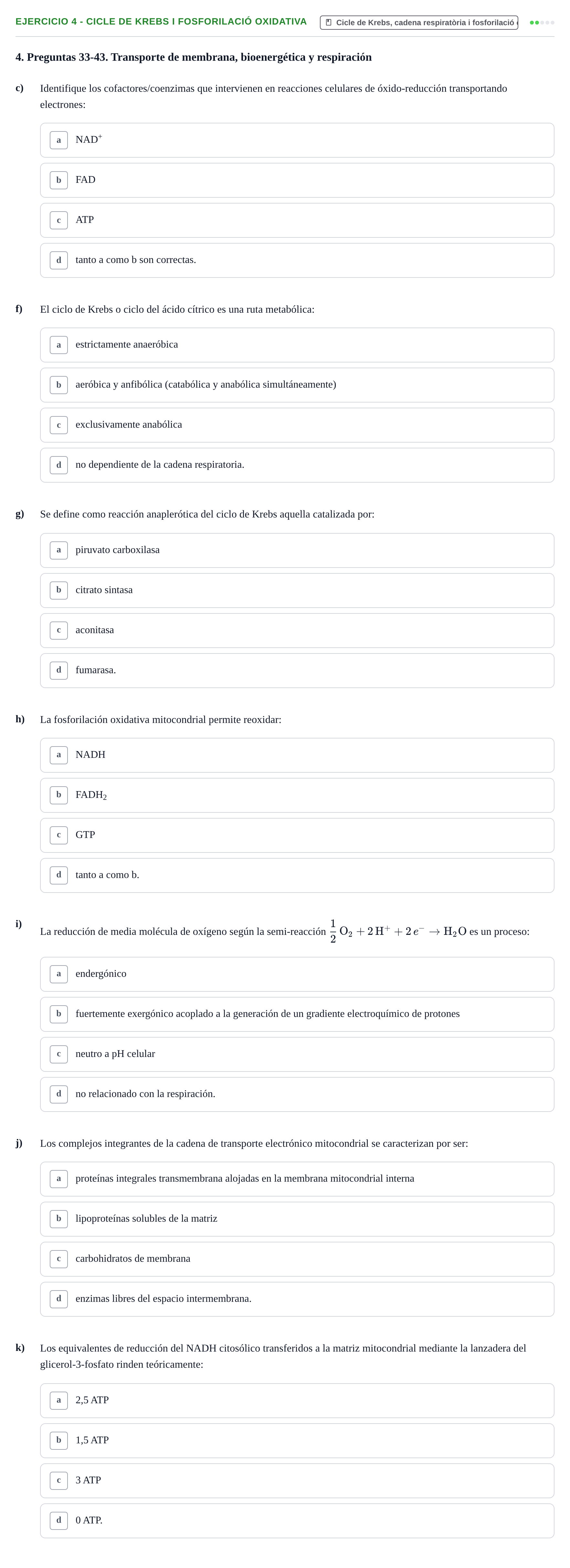 Enunciado: 4 - Cicle de Krebs i fosforilació oxidativa