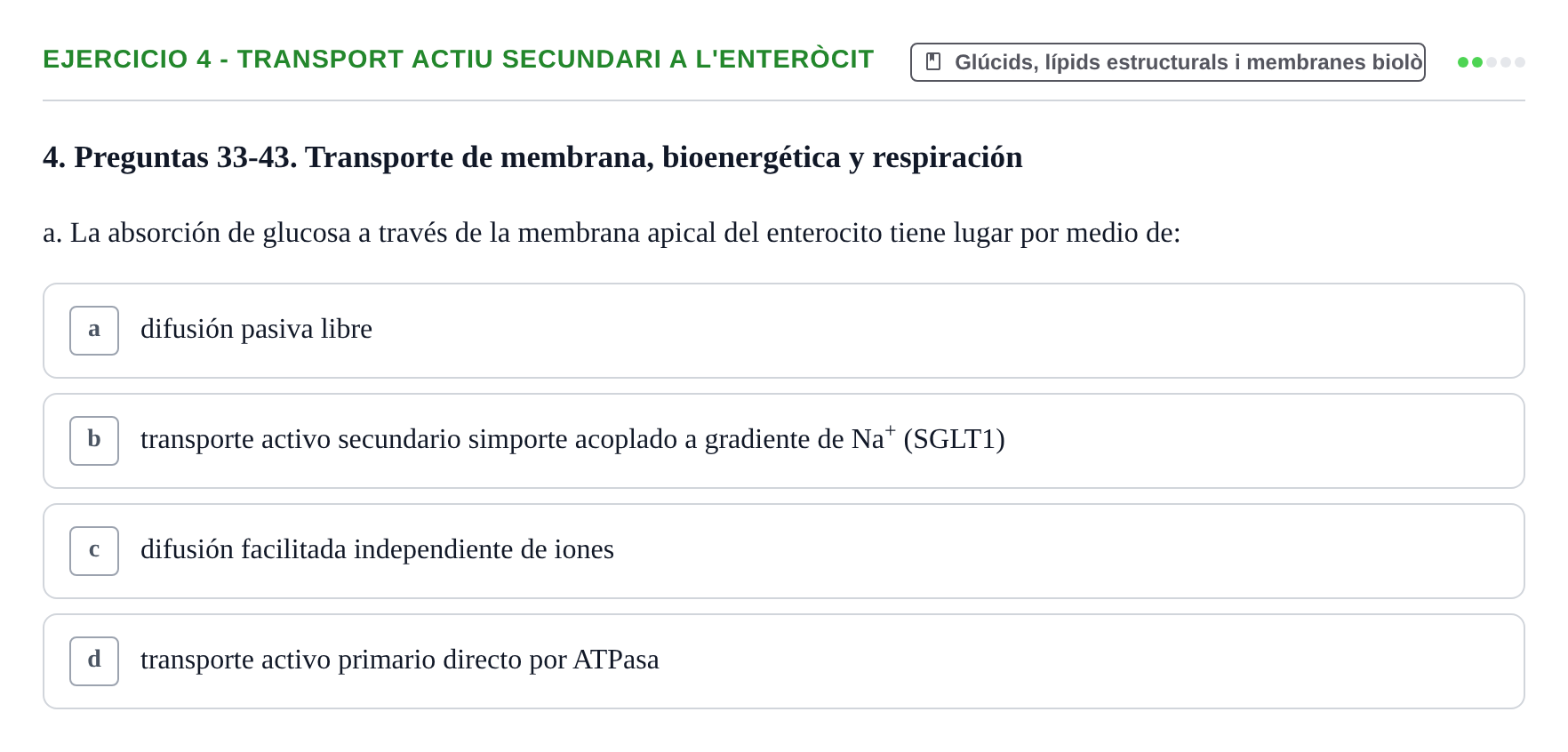 Enunciado: 4 - Transport actiu secundari a l'enteròcit