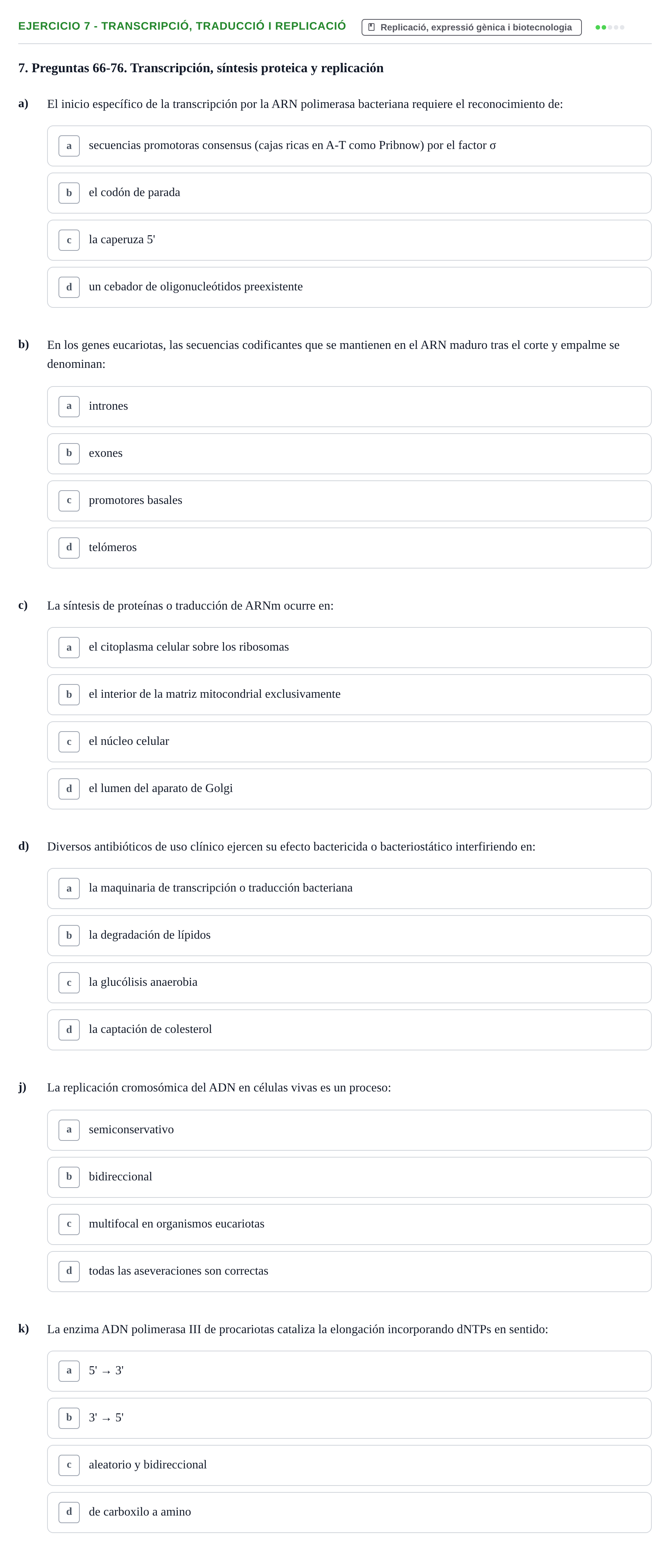Enunciado: 7 - Transcripció, traducció i replicació