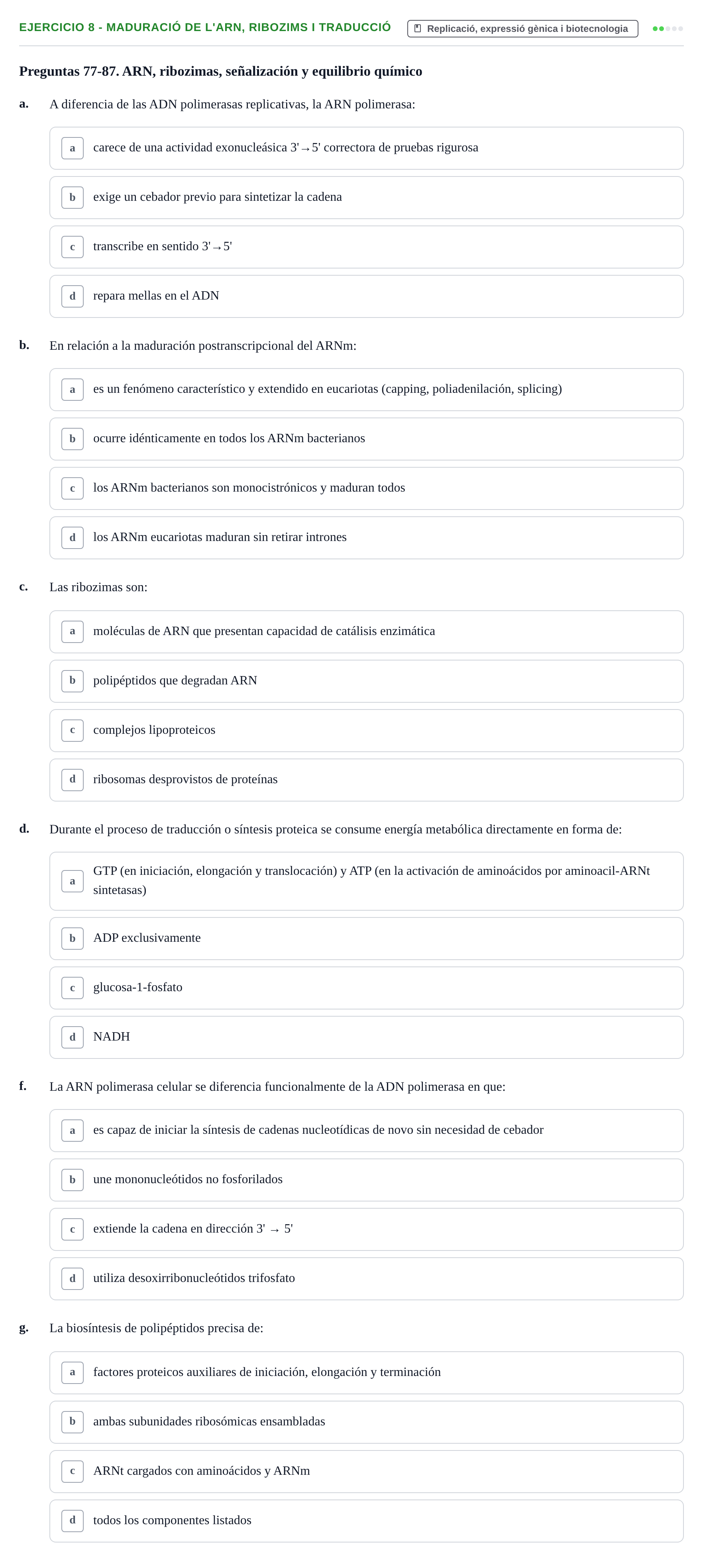 Enunciado: 8 - Maduració de l'ARN, ribozims i traducció