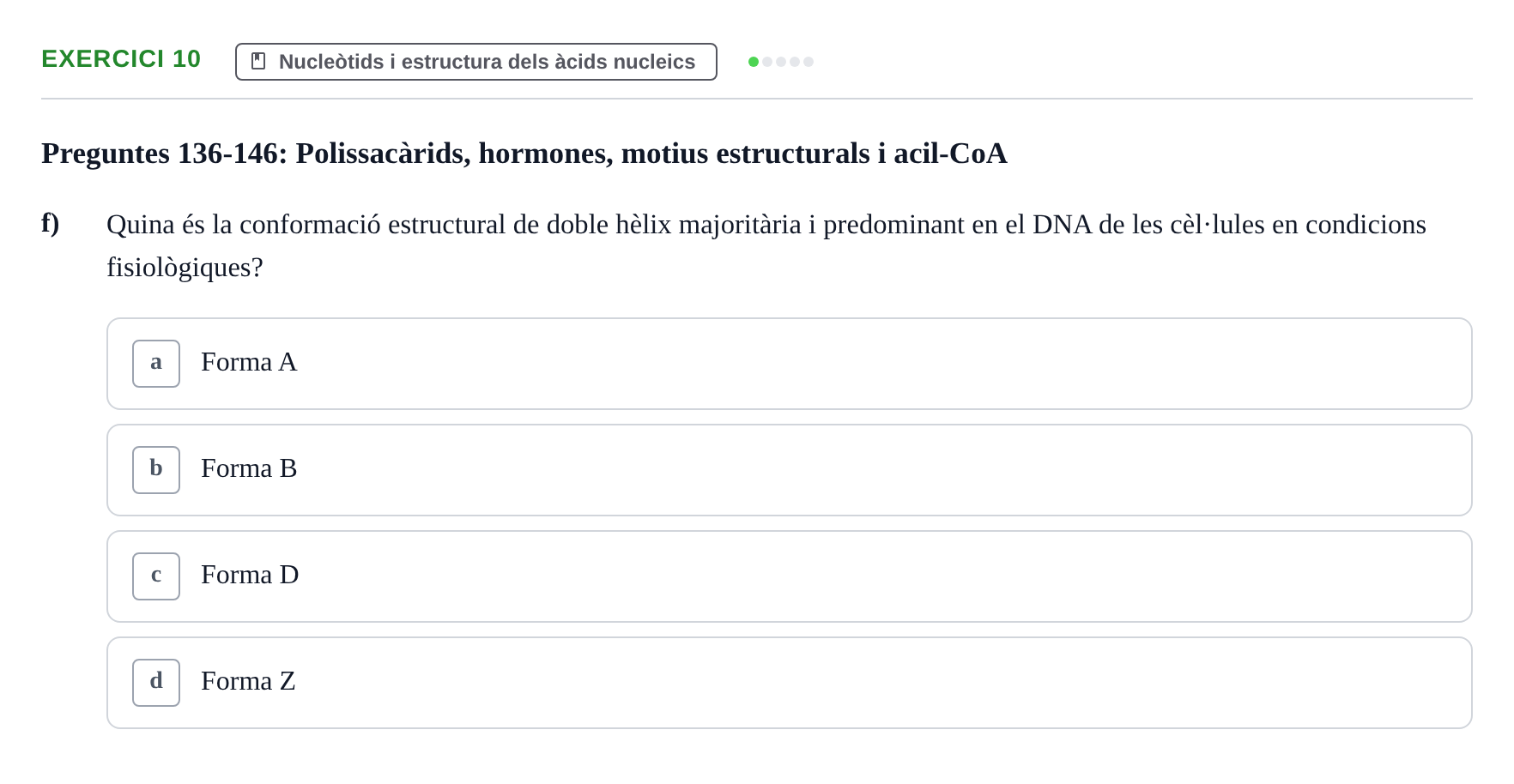 Enunciado: 10 - Nucleòtids i estructura dels àcids nucleics
