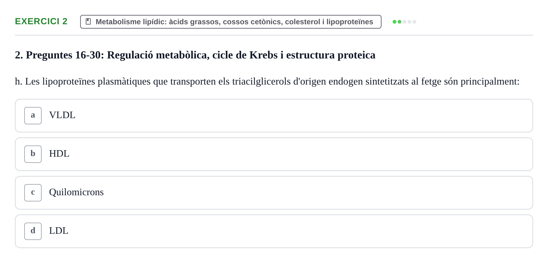Enunciado: 2 - Metabolisme lipídic