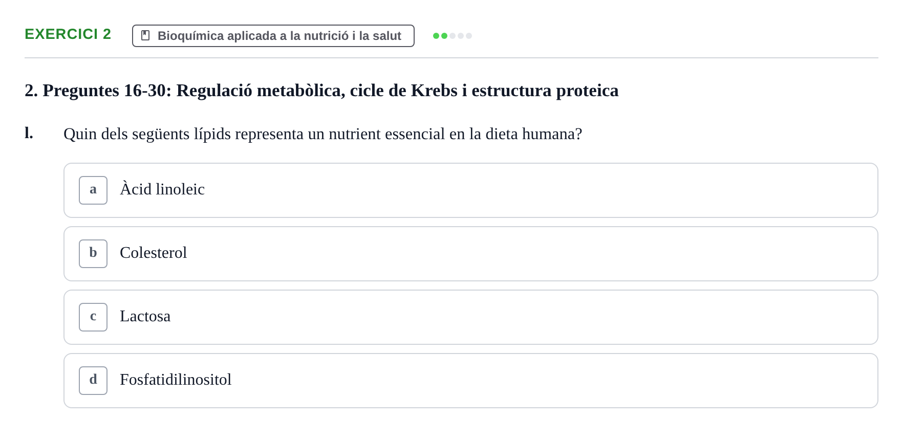Enunciado: 2 - Bioquímica aplicada a la nutrició i la salut