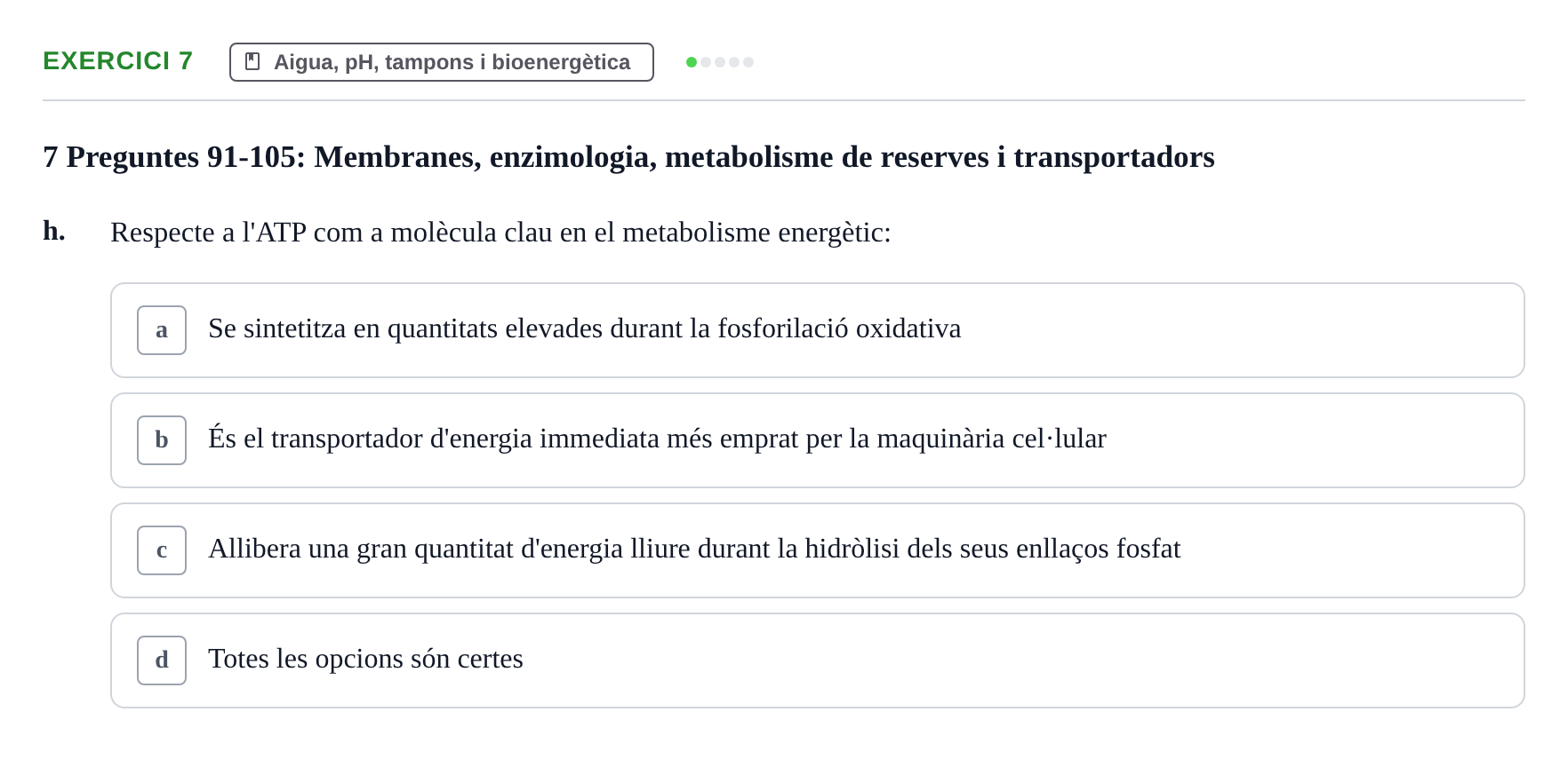 Enunciado: 7 - Aigua, pH, tampons i bioenergètica