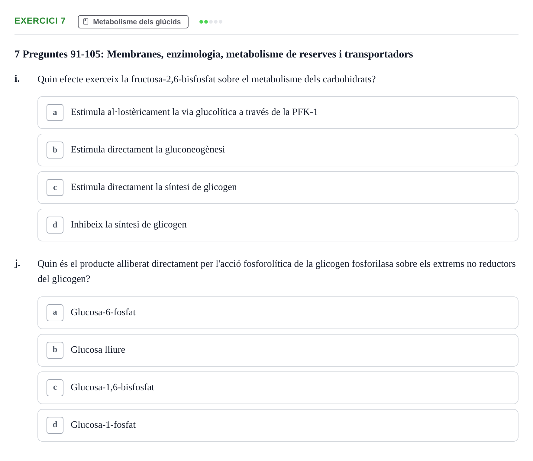 Enunciado: 7 - Metabolisme dels glúcids