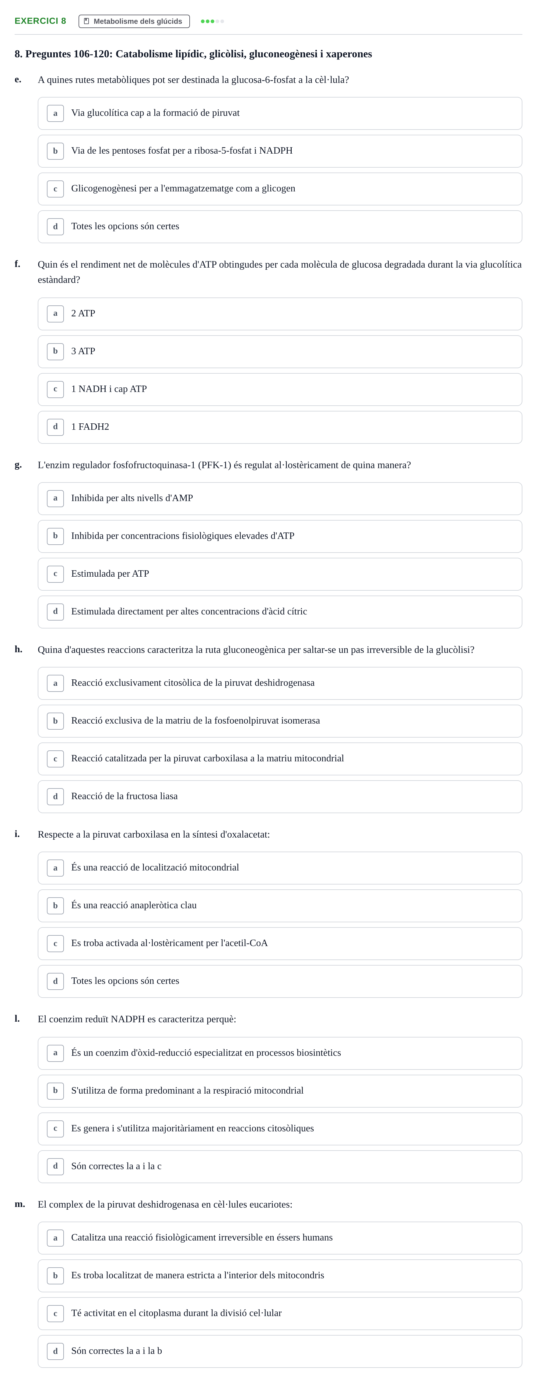 Enunciado: 8 - Metabolisme dels glúcids