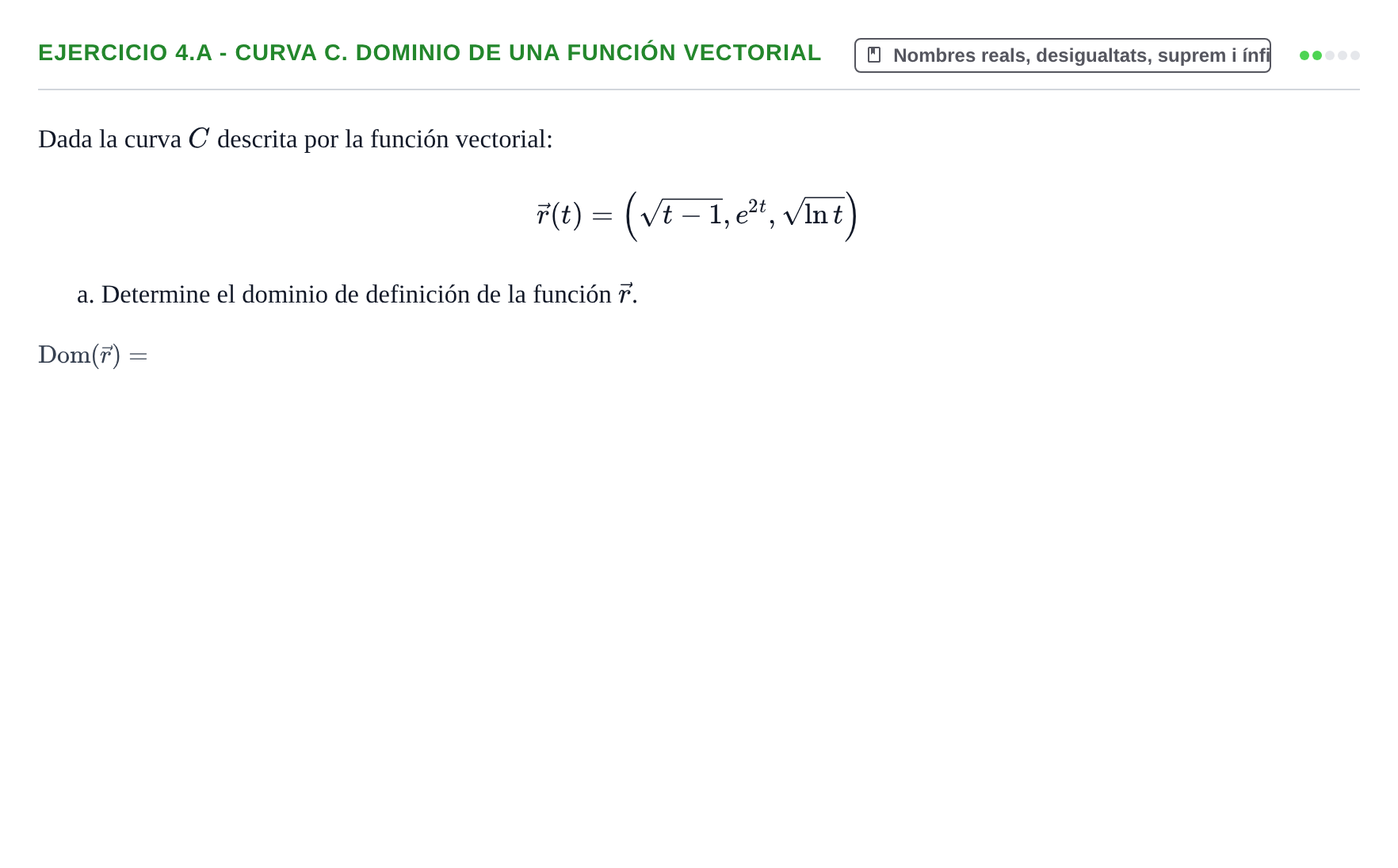 Enunciado: 4.a - Curva C. Dominio de una función vectorial