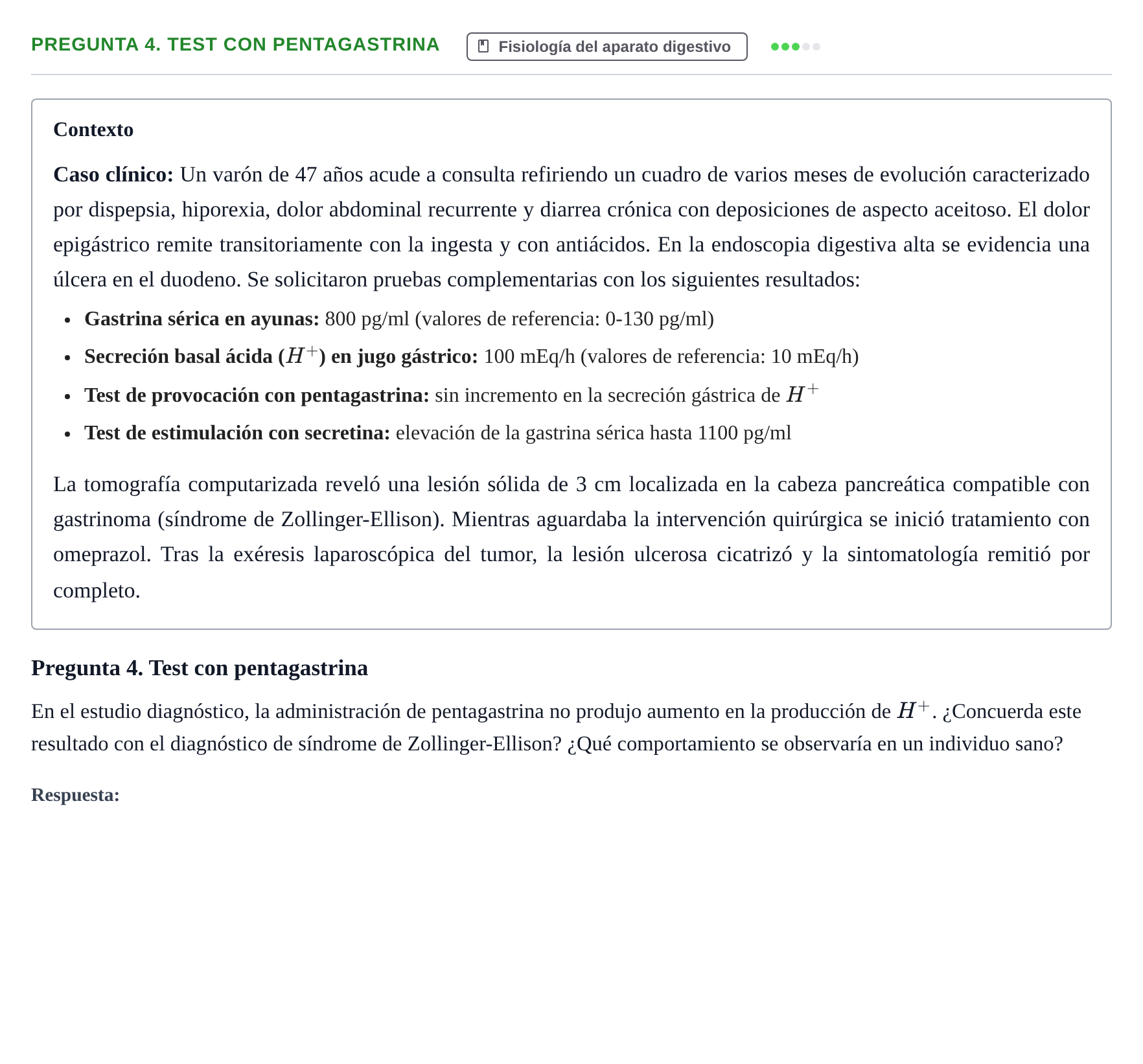 Enunciado: Pregunta 4. Test con pentagastrina