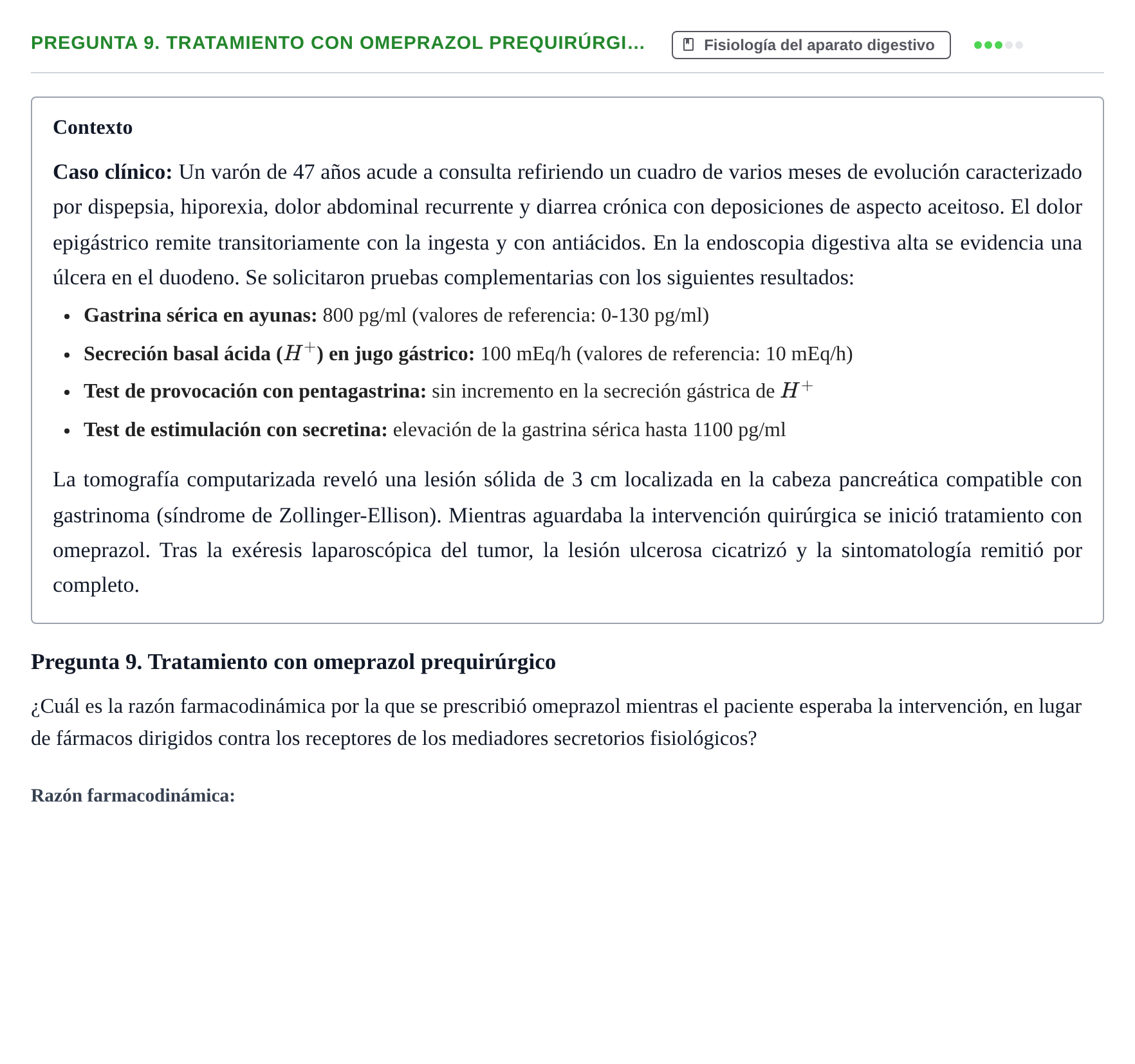 Enunciado: Pregunta 9. Tratamiento con omeprazol prequirúrgi…