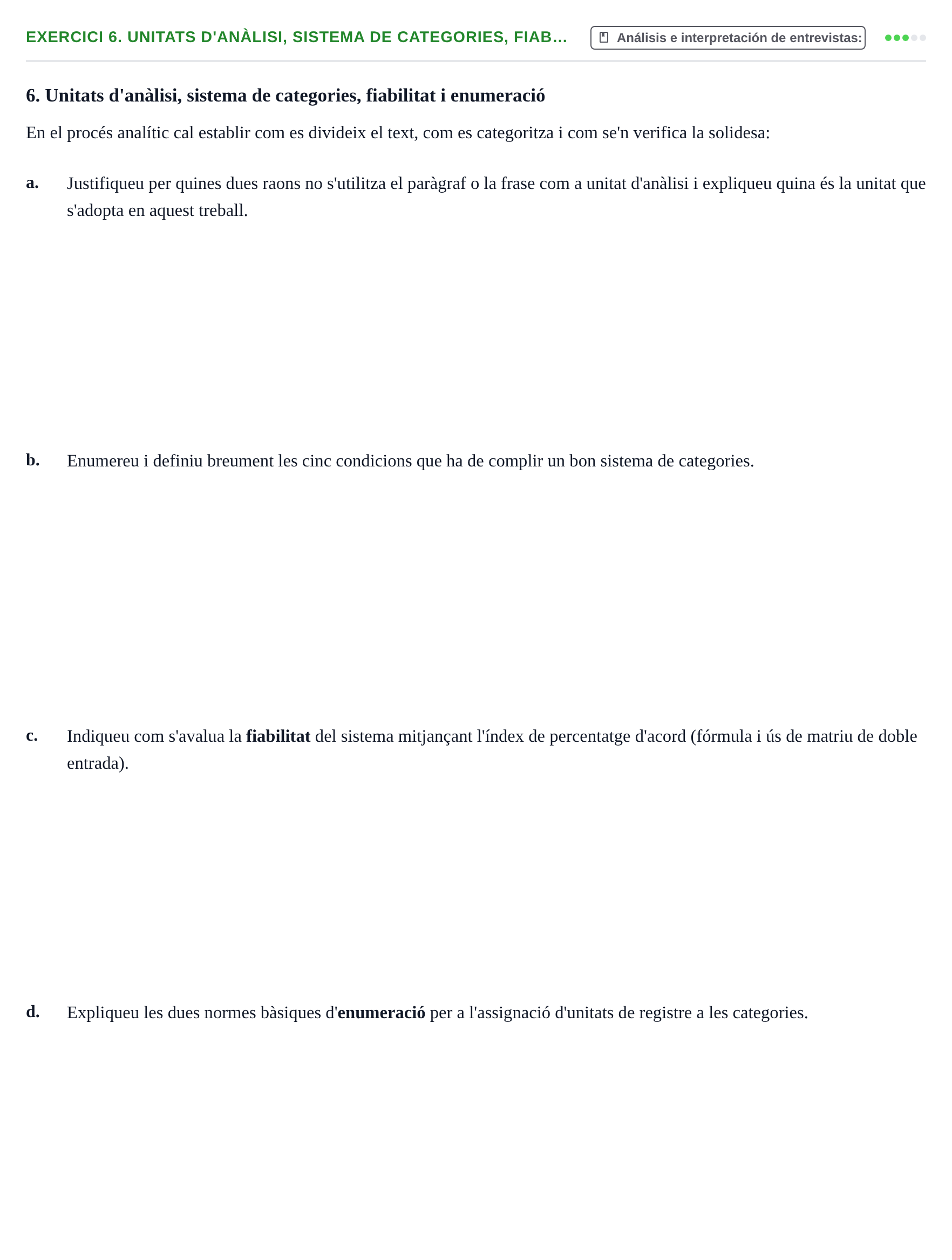 Enunciado: 6. Unitats d'anàlisi, sistema de categories, fiab…