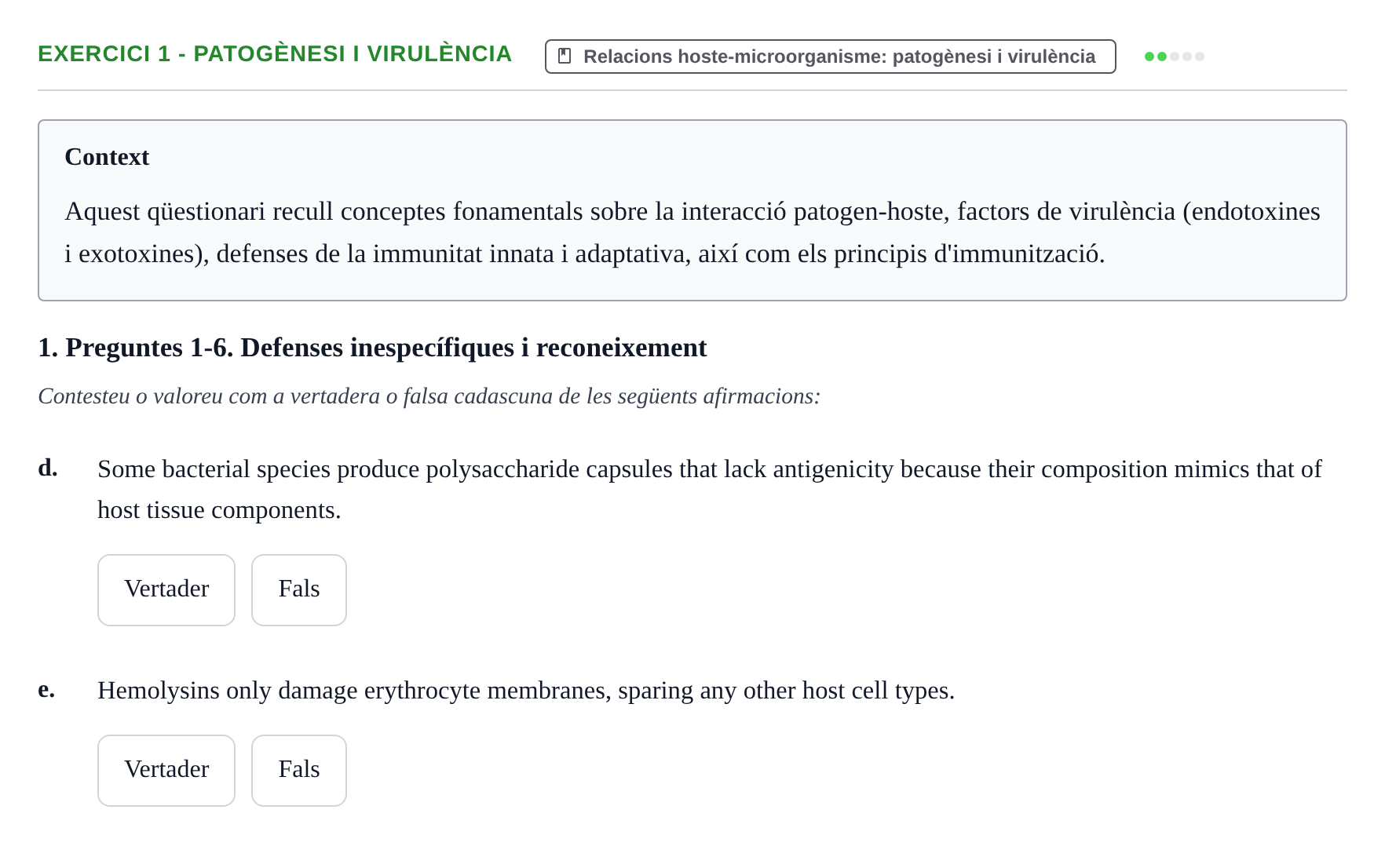 Enunciado: 1 - Patogènesi i virulència