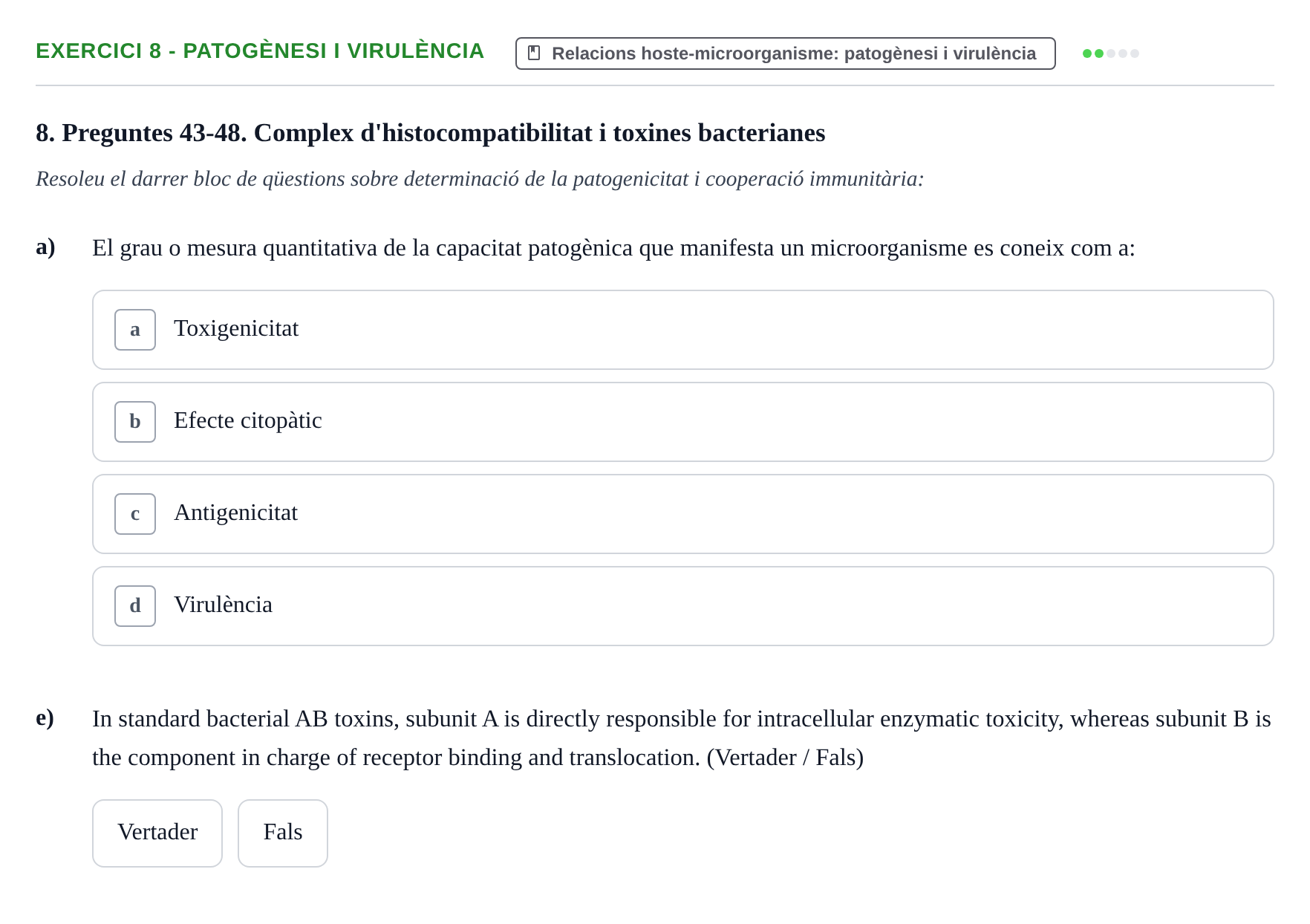 Enunciado: 8 - Patogènesi i virulència