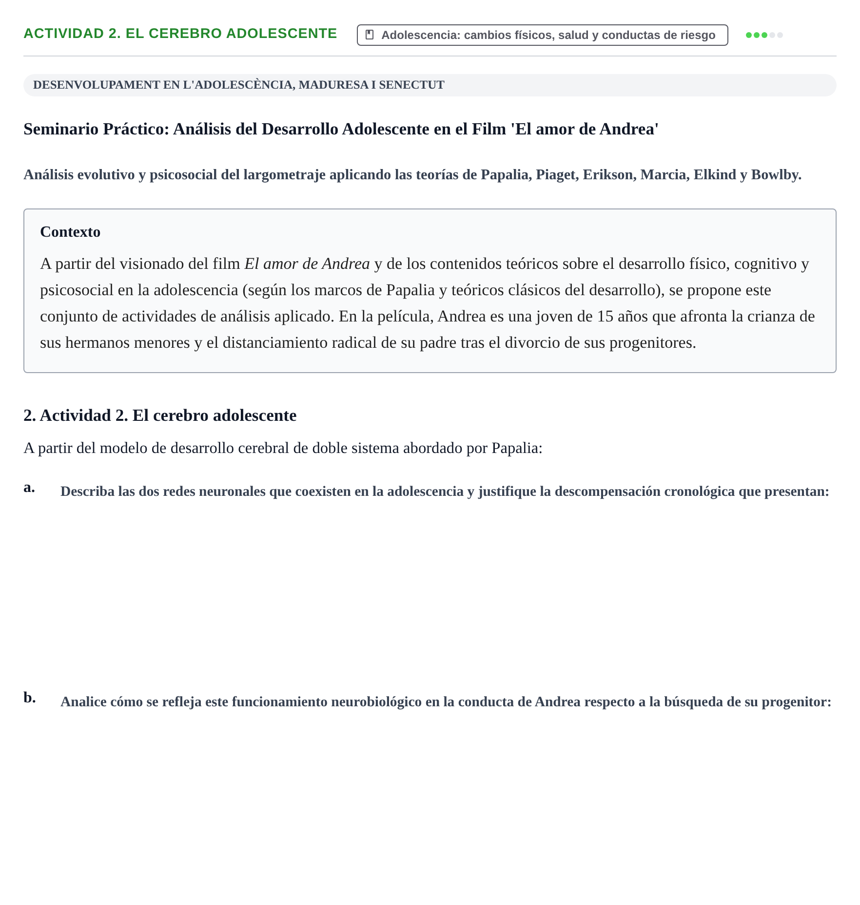 Enunciado: Actividad 2. El cerebro adolescente