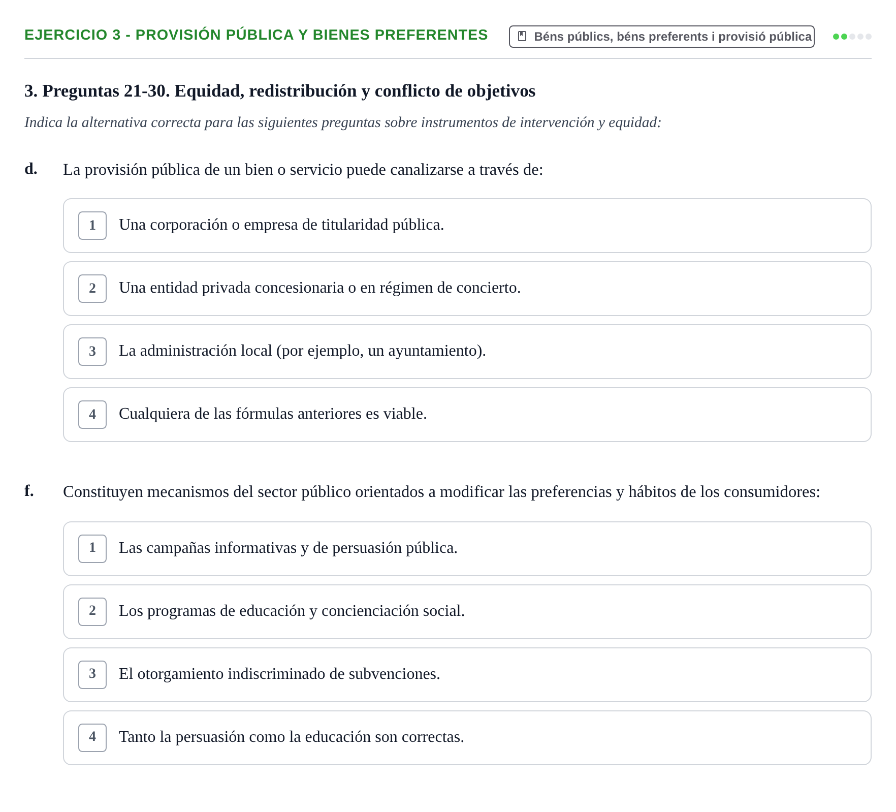Enunciado: 3 - Provisión pública y bienes preferentes