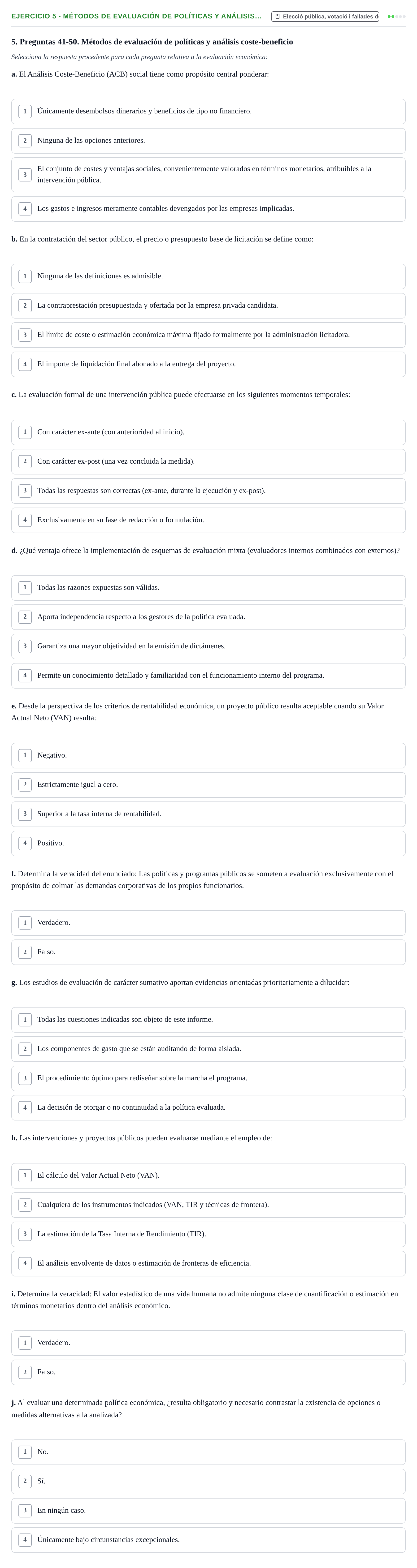 Enunciado: 5 - Métodos de evaluación de políticas y análisis…