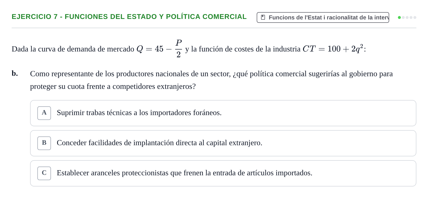 Enunciado: 7 - Funciones del Estado y política comercial