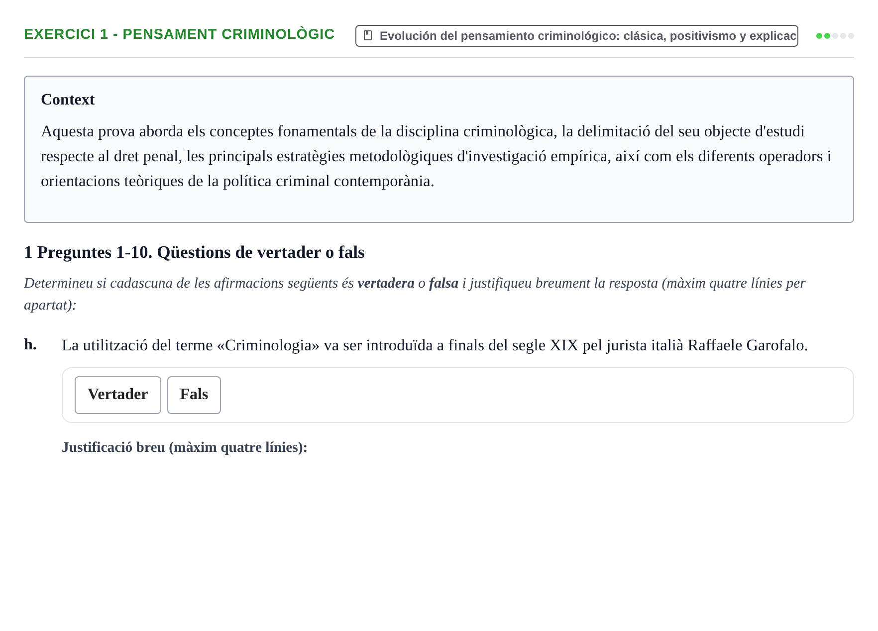 Enunciado: 1 - Pensament criminològic