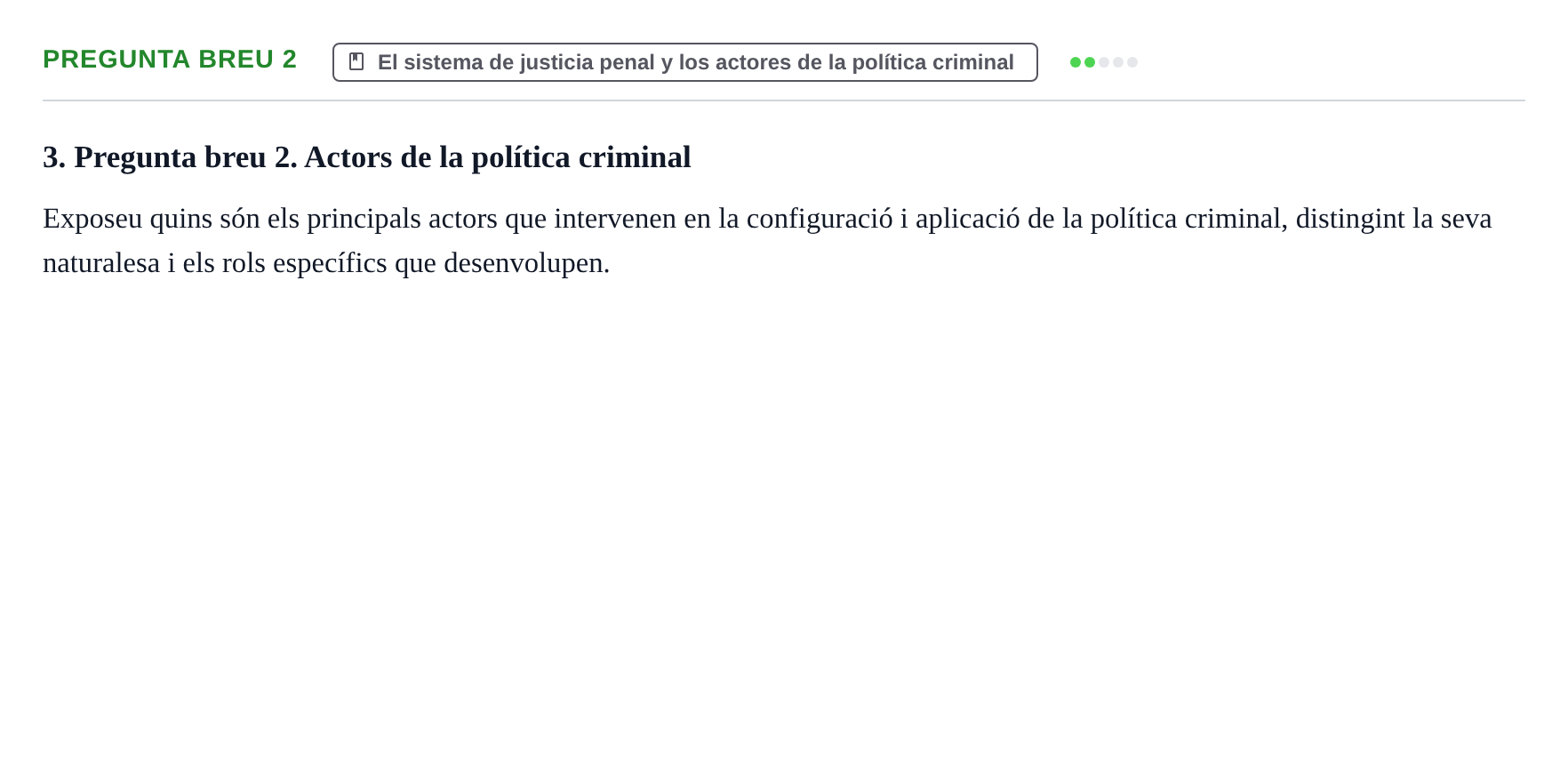 Enunciado: Pregunta breu 2