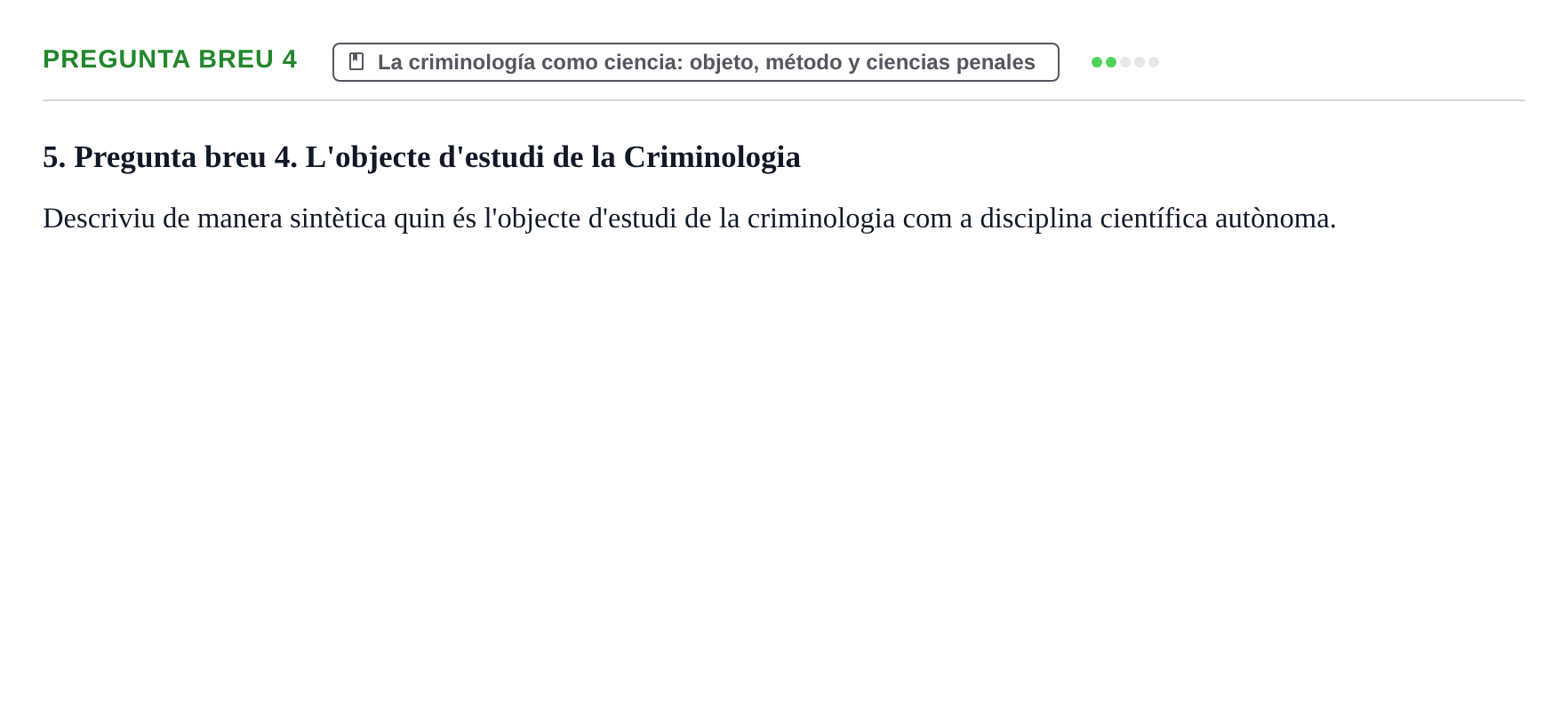 Enunciado: Pregunta breu 4