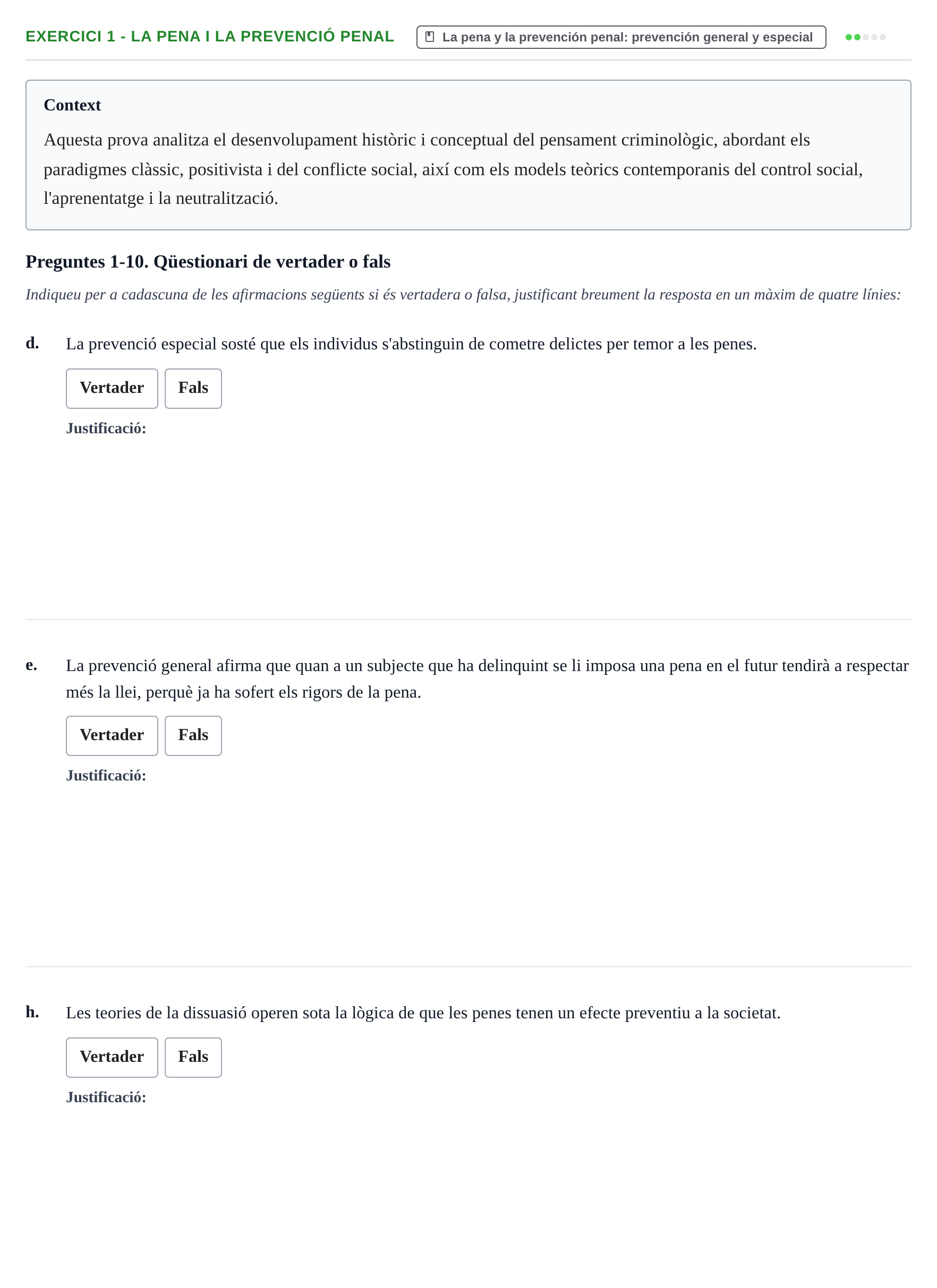 Enunciado: 1 - La pena i la prevenció penal