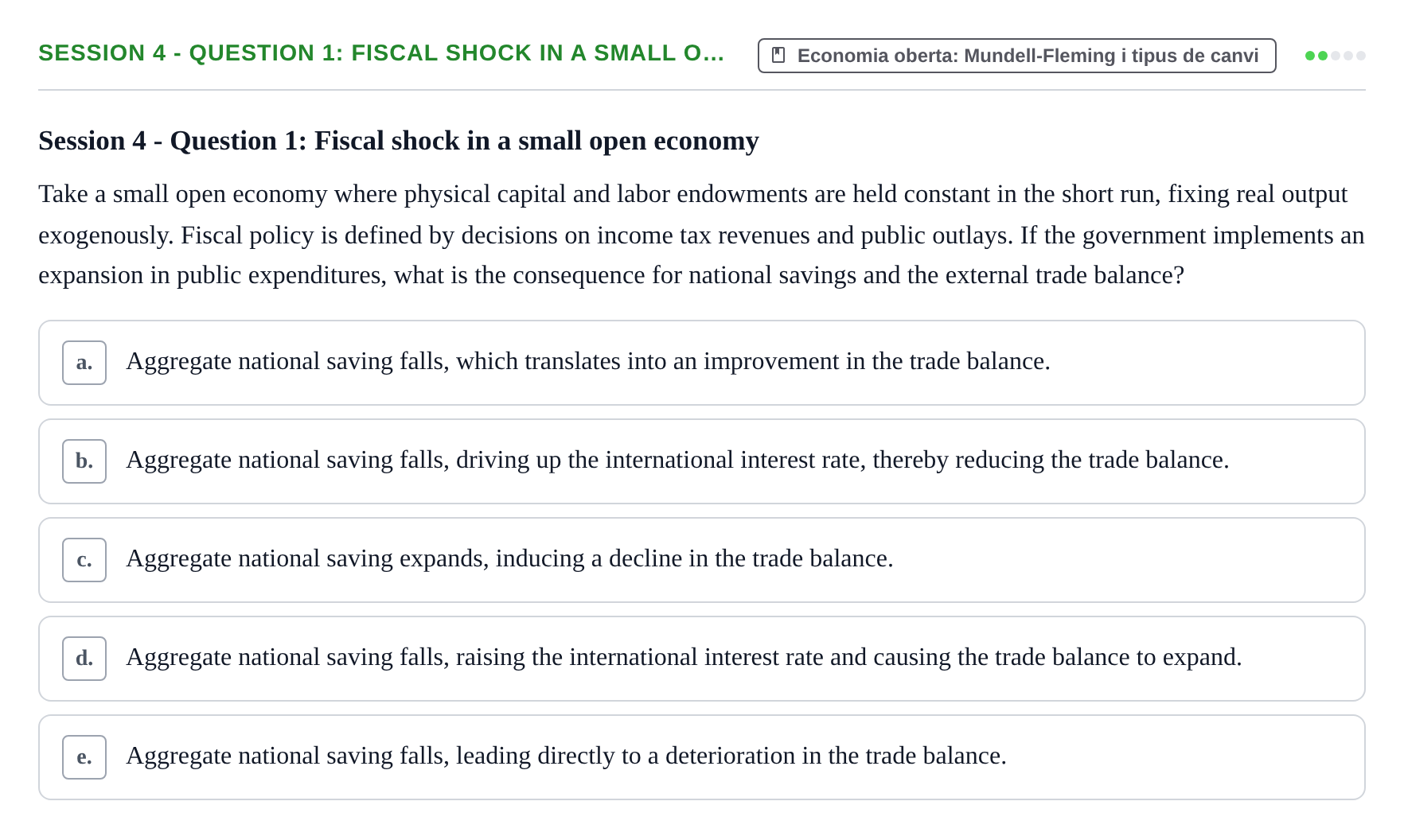 Enunciado: Session 4 - Question 1: Fiscal shock in a small o…