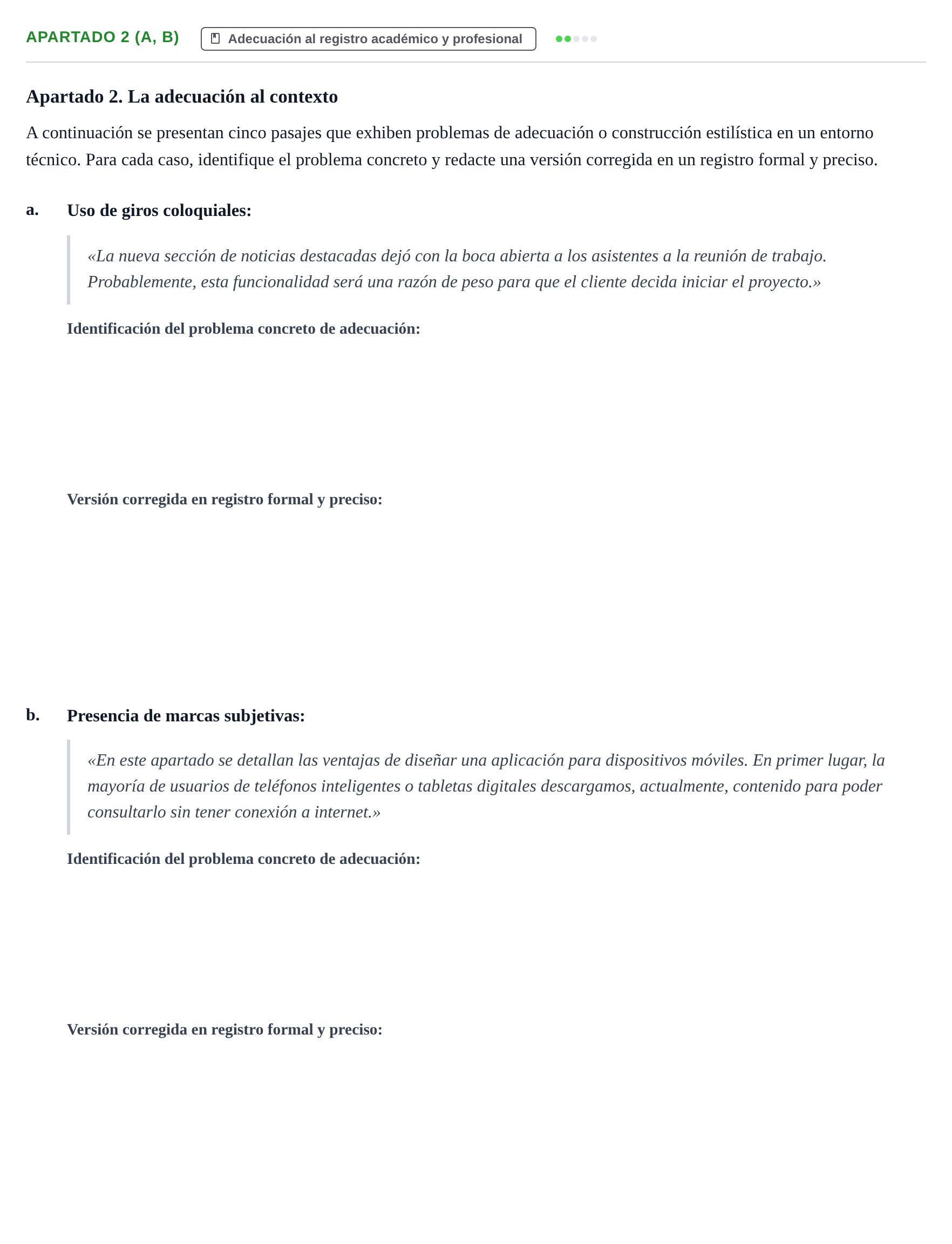 Enunciado: Apartado 2 (a, b) - Adecuación al registro