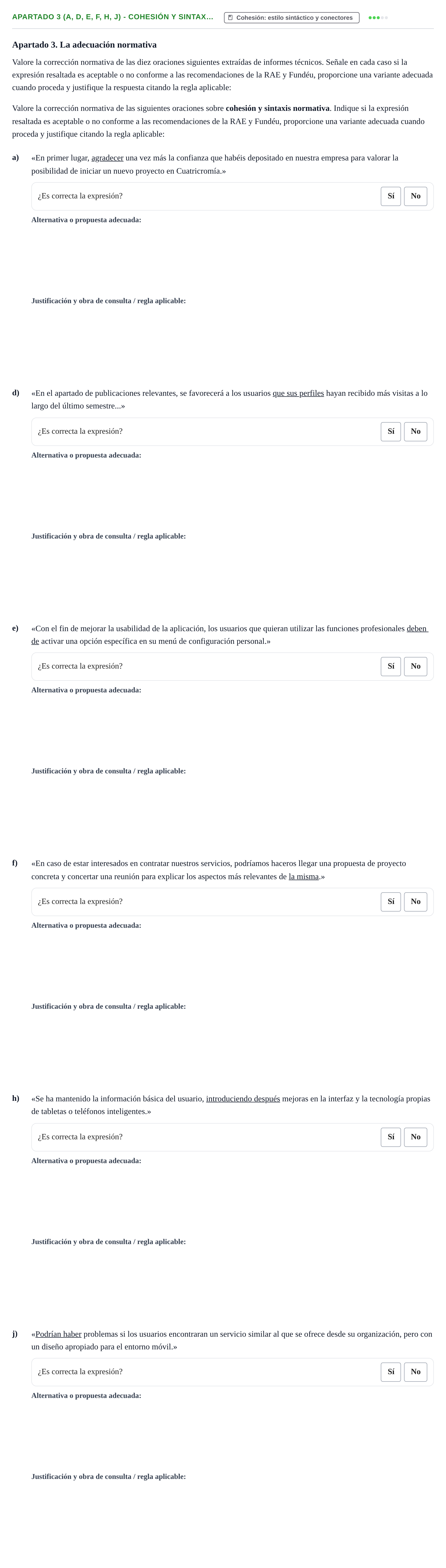 Enunciado: Apartado 3 (a, d, e, f, h, j) - Cohesión y sintax…