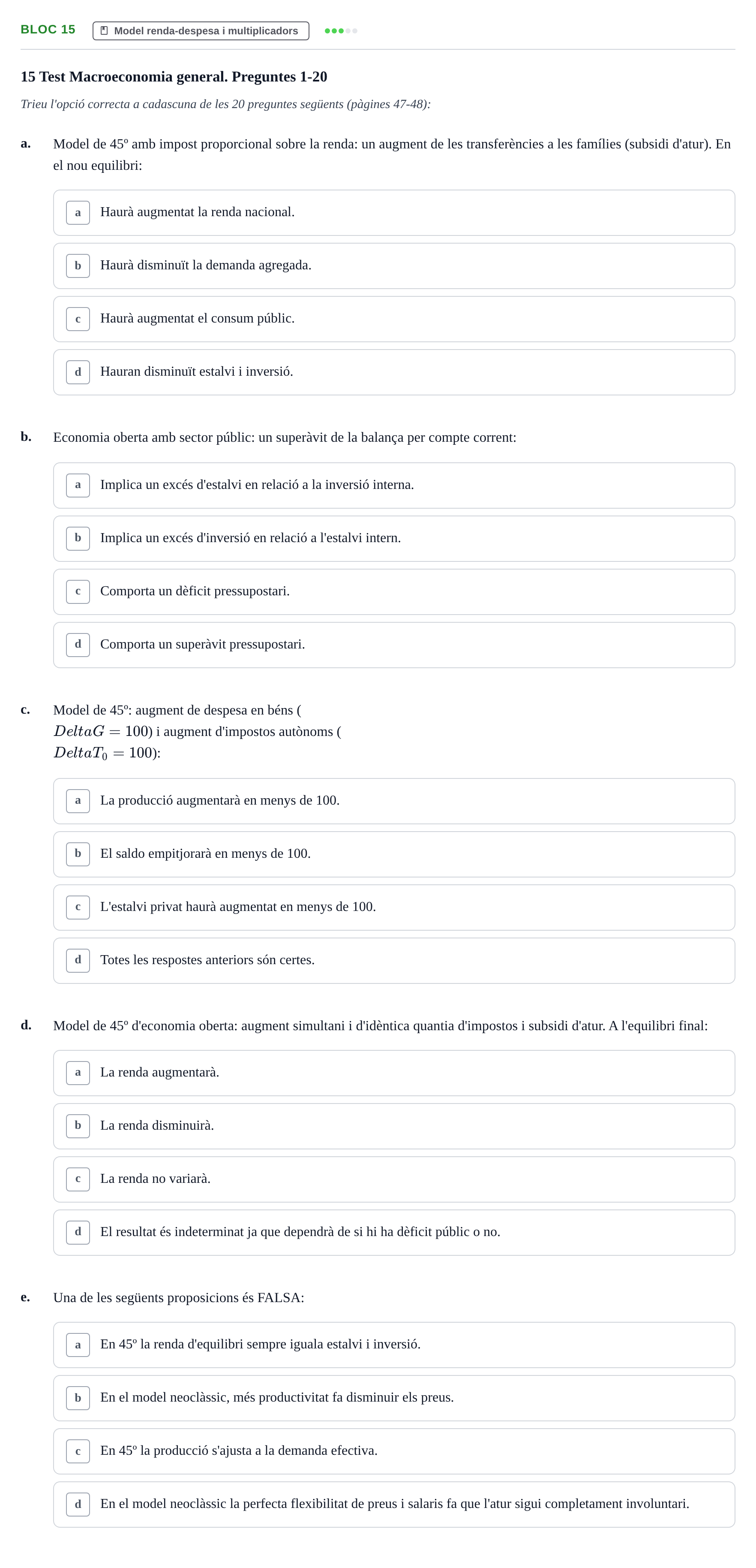 Enunciado: Bloc 15 - Model renda-despesa i multiplicadors