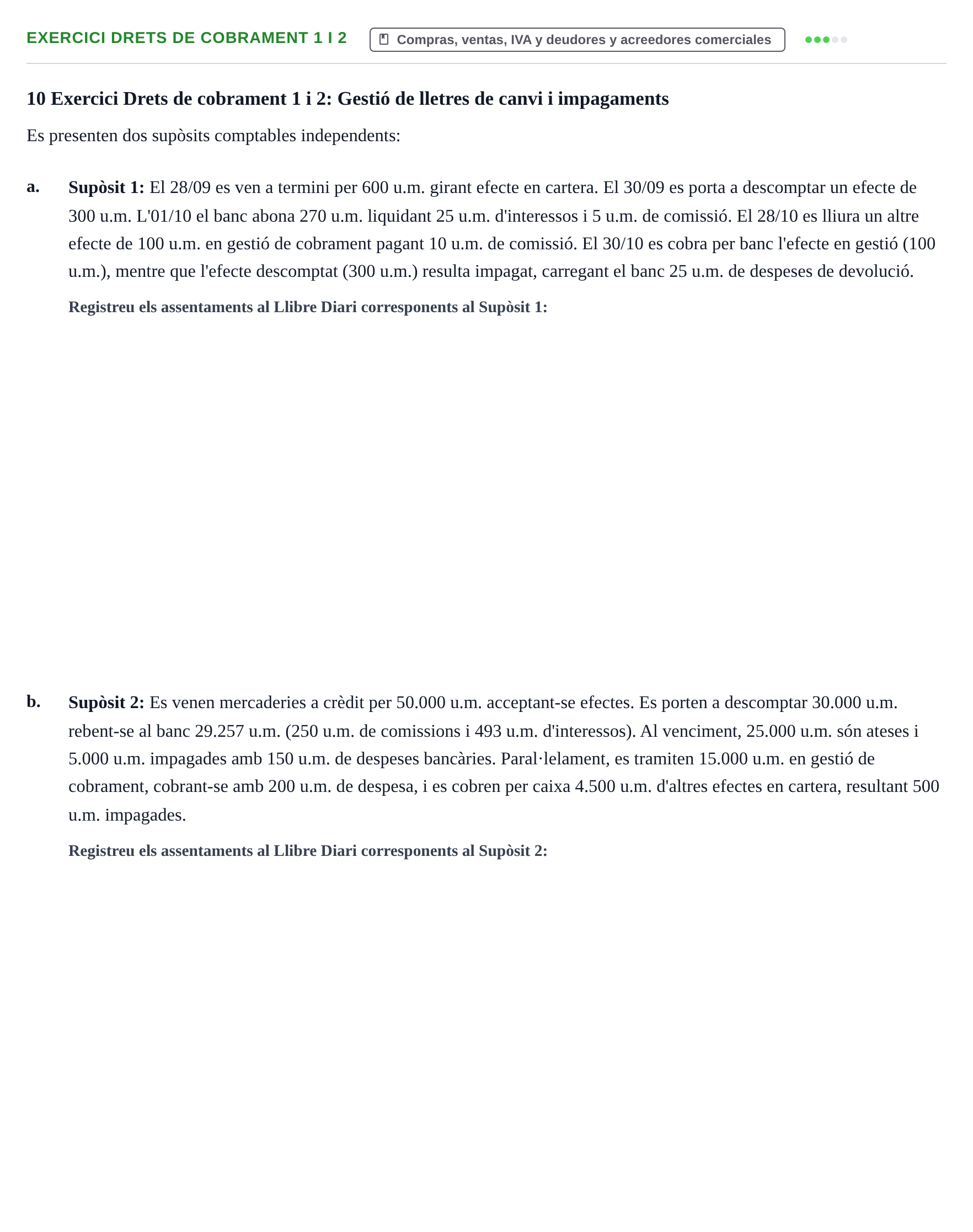 Enunciado: Exercici Drets de cobrament 1 i 2
