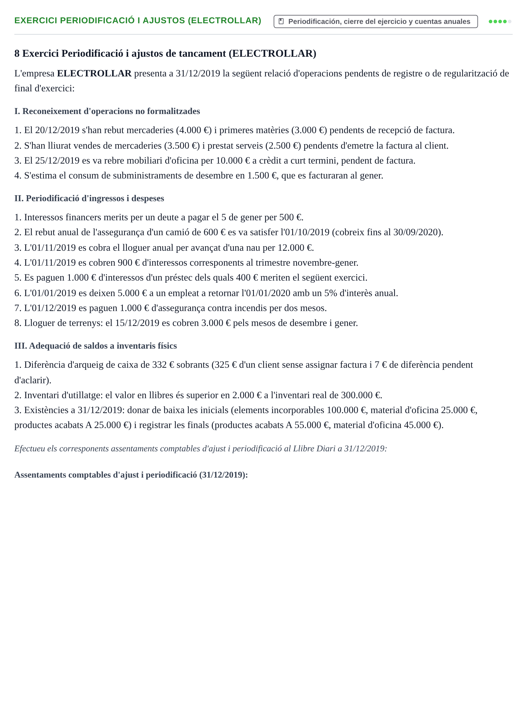 Enunciado: Exercici Periodificació i ajustos (ELECTROLLAR)